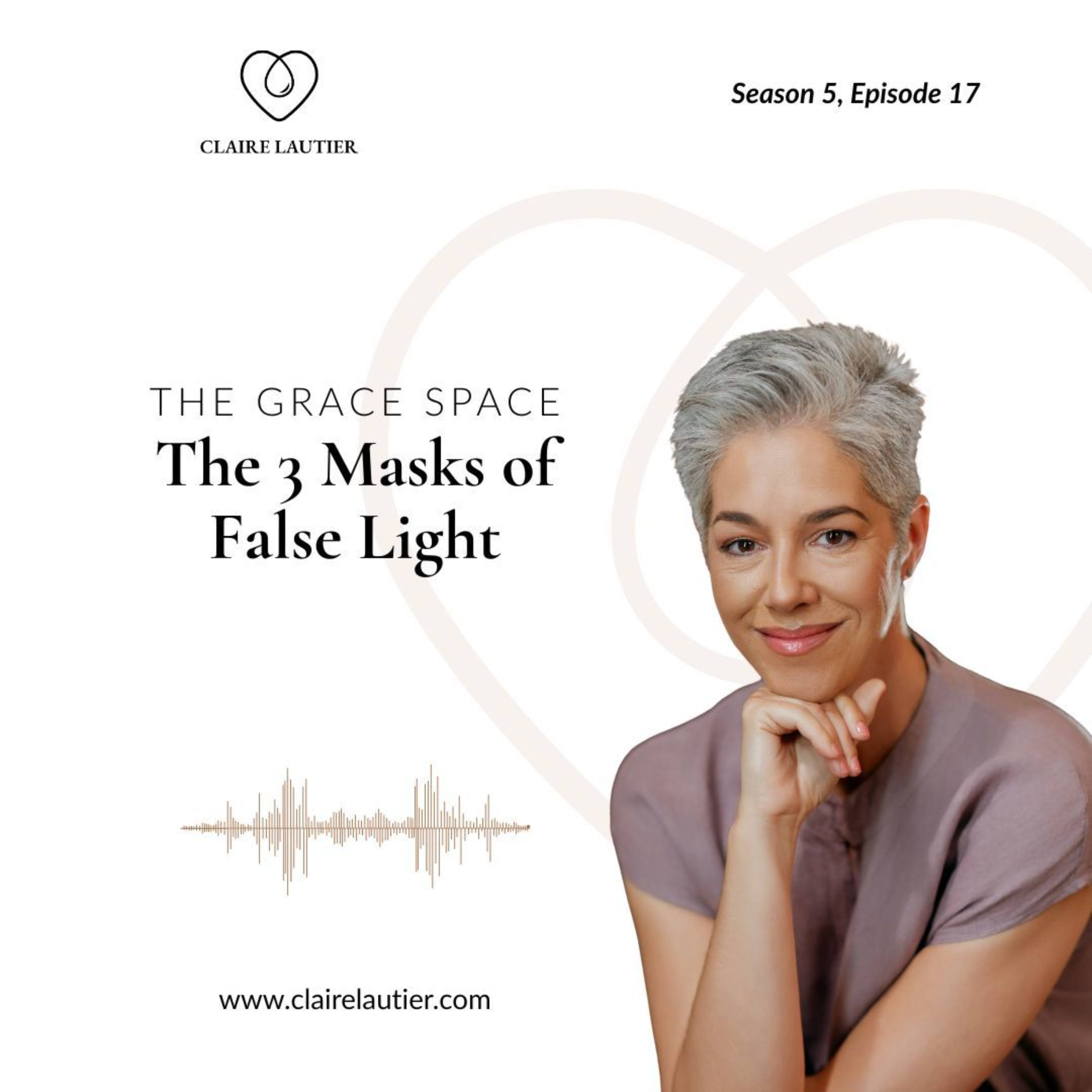 The 3 Masks of False Light: How to Recognize Infiltration and Reclaim Your Sovereignty