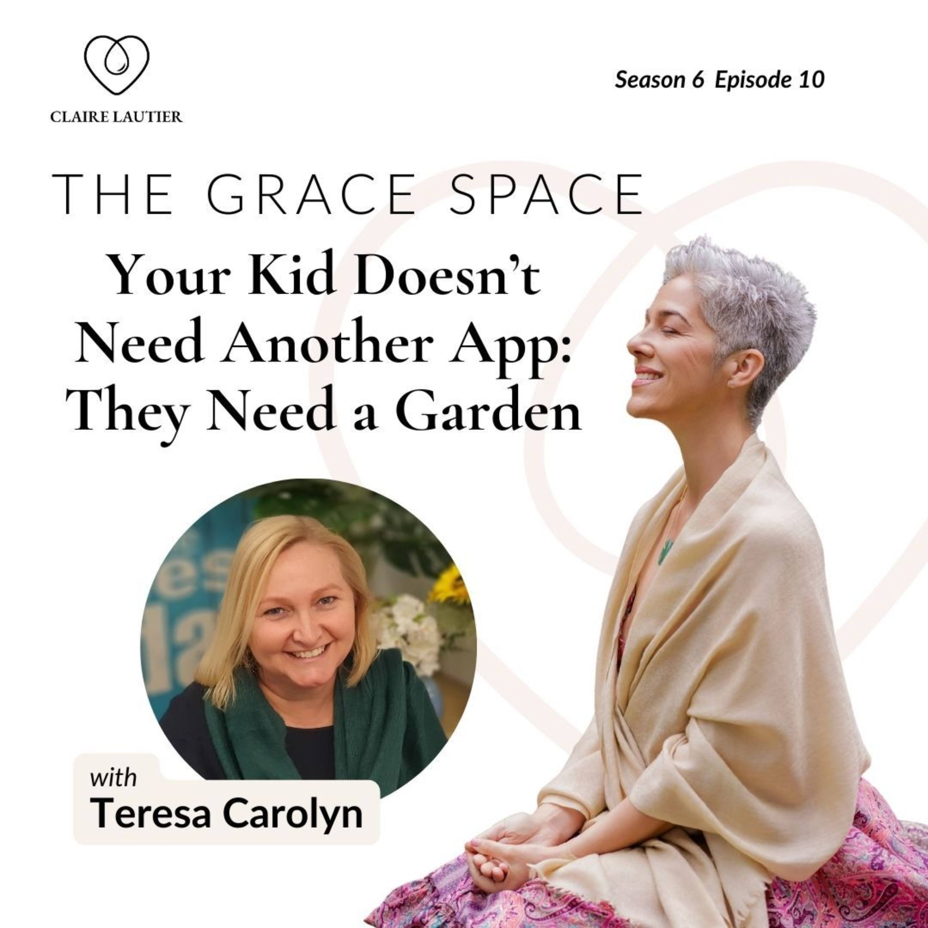 Your Kid Doesn't Need Another App -- They Need A Garden episode artwork