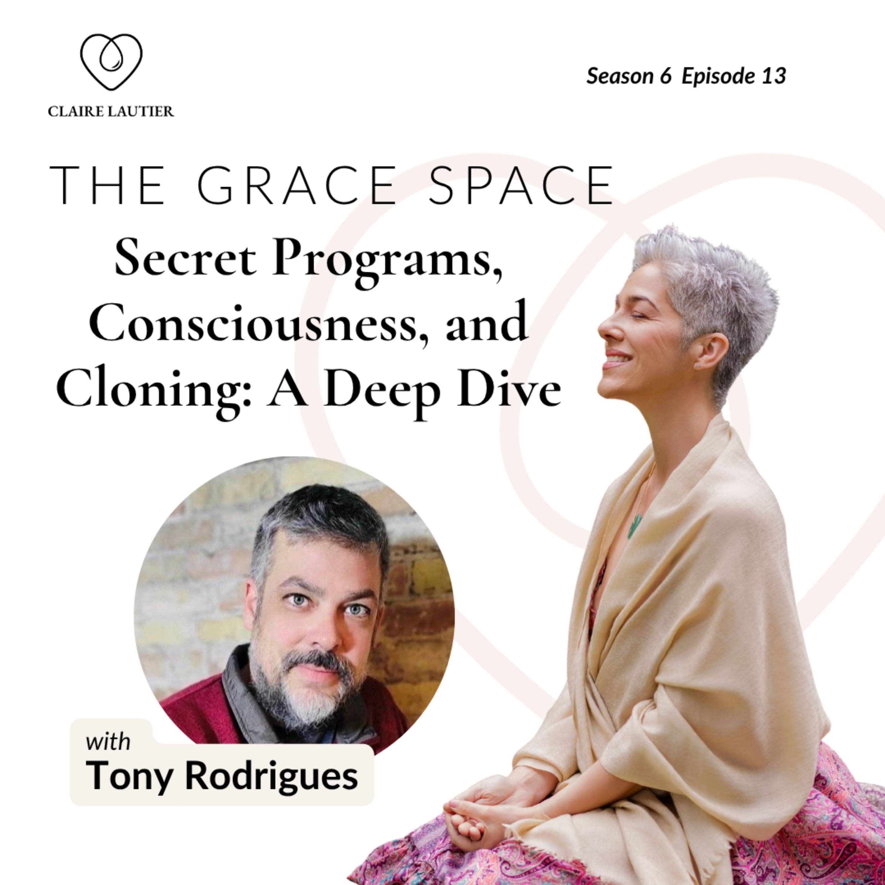Secret Programs, Consciousness, and Cloning: A Deep Dive with Tony Rodrigues episode artwork