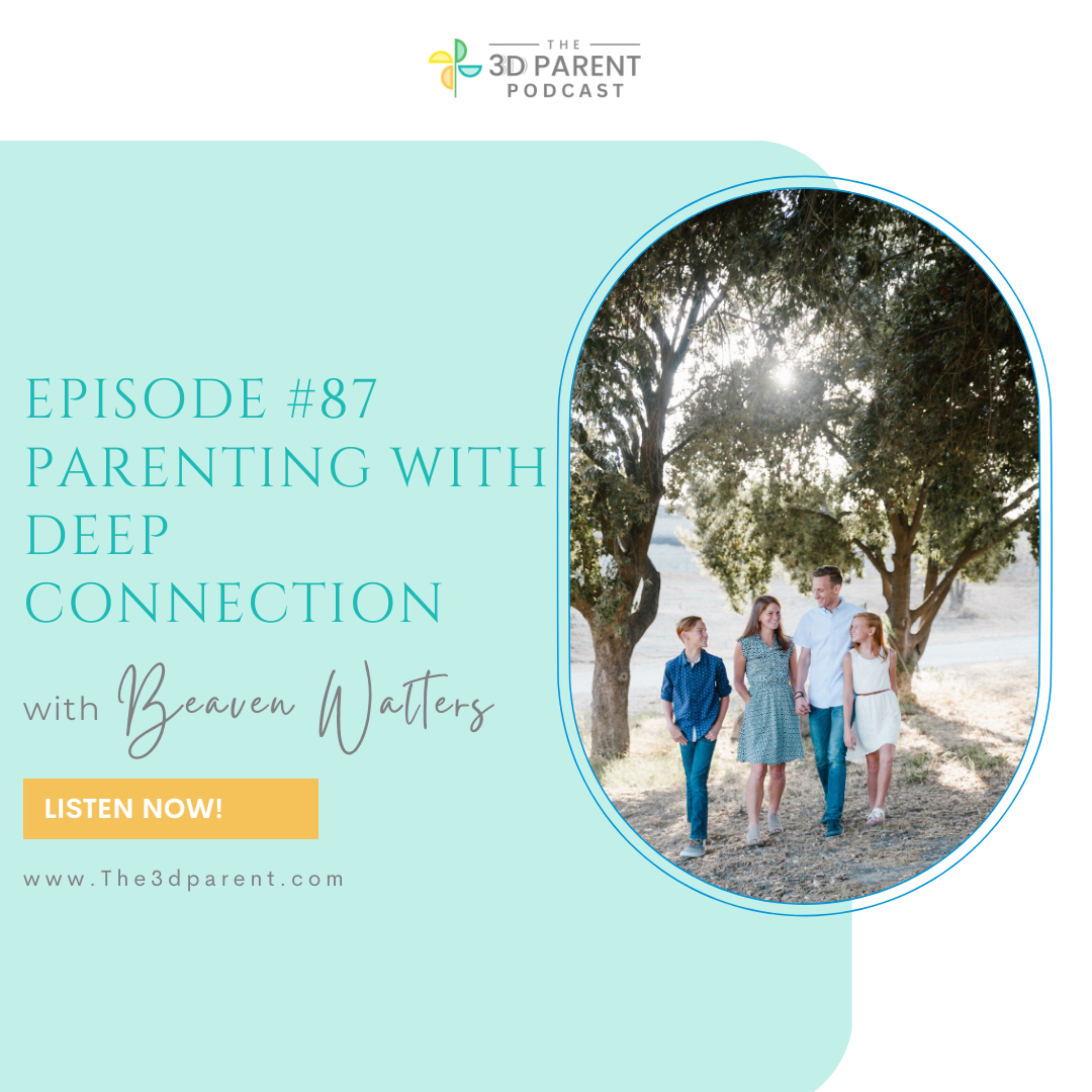#87 Parenting with Deep Connection episode artwork