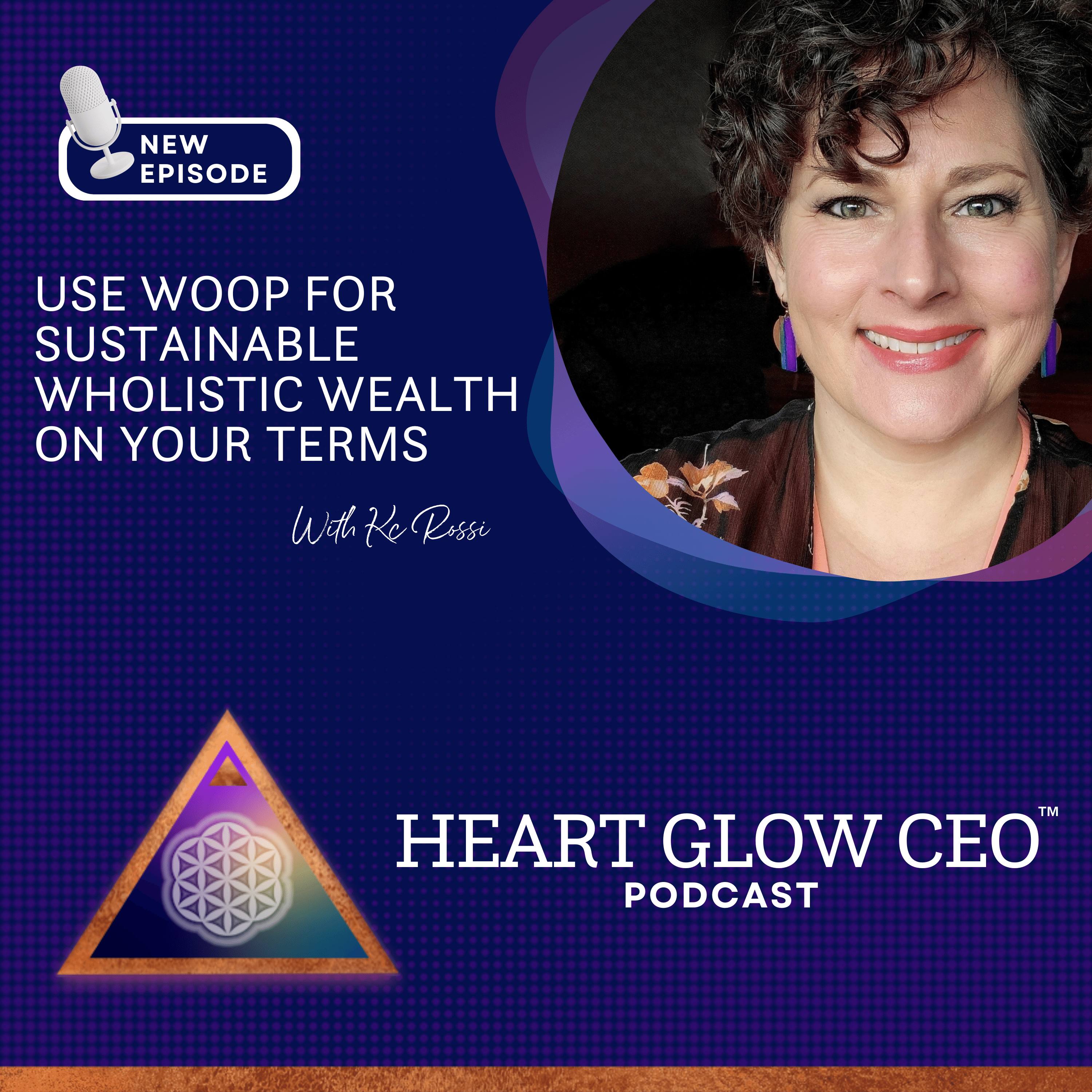Use WOOP for Sustainable  Wholistic Wealth on Your Terms episode artwork