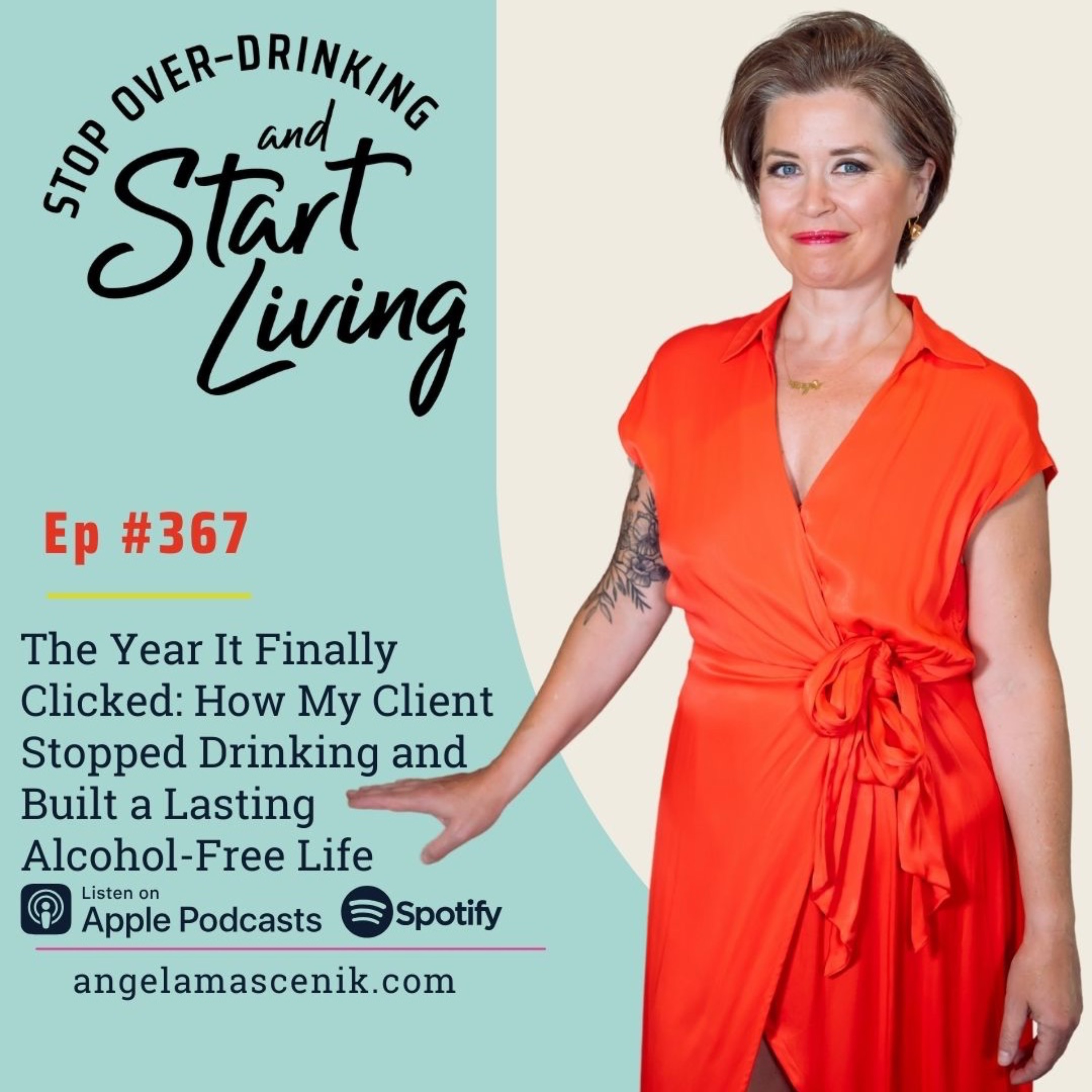 Ep 367 The Year It Finally Clicked: How My Client Stopped Drinking and Built a Lasting Alcohol-Free Life episode artwork