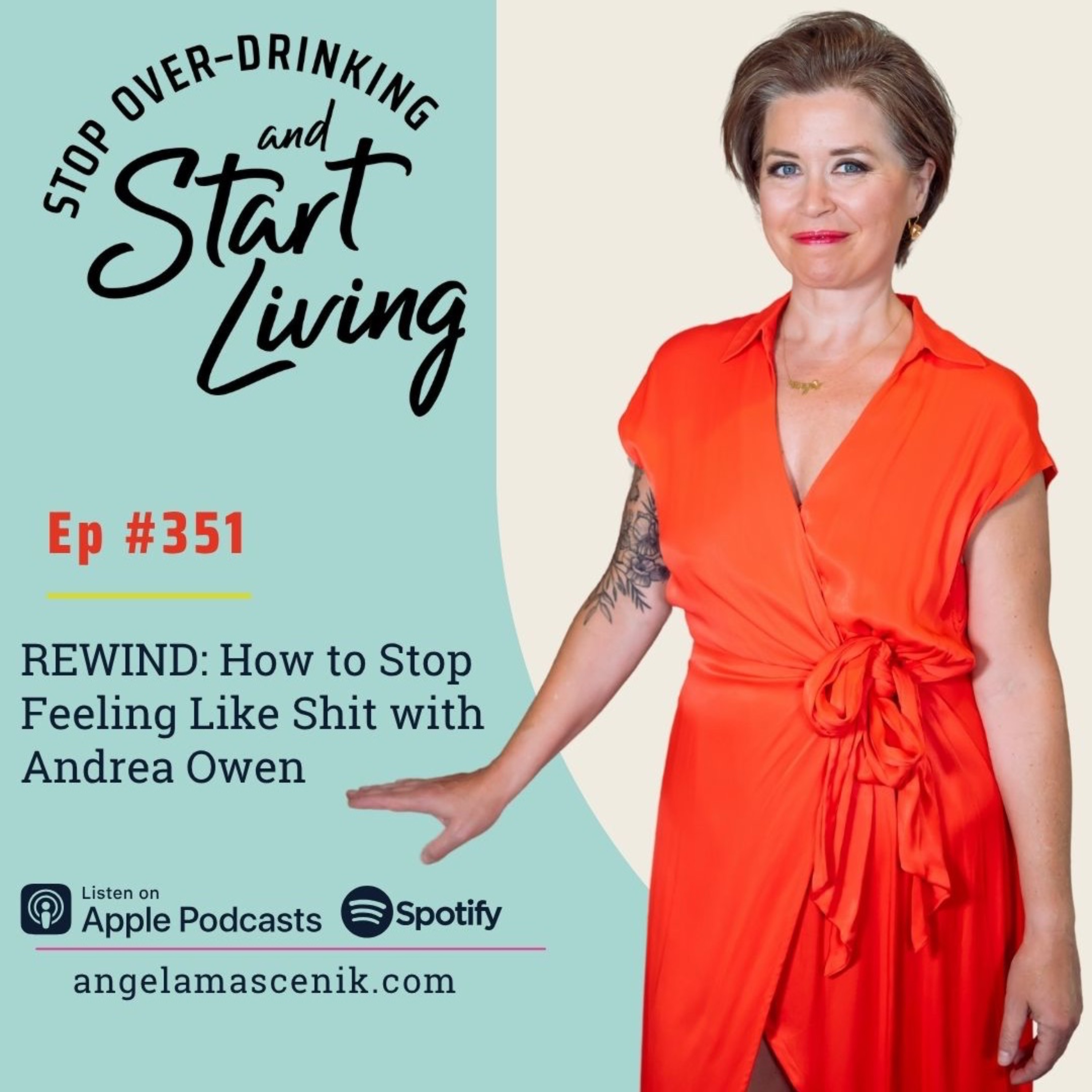 Ep 351 REWIND- How to Stop Feeling Like Shit with Andrea Owen episode artwork