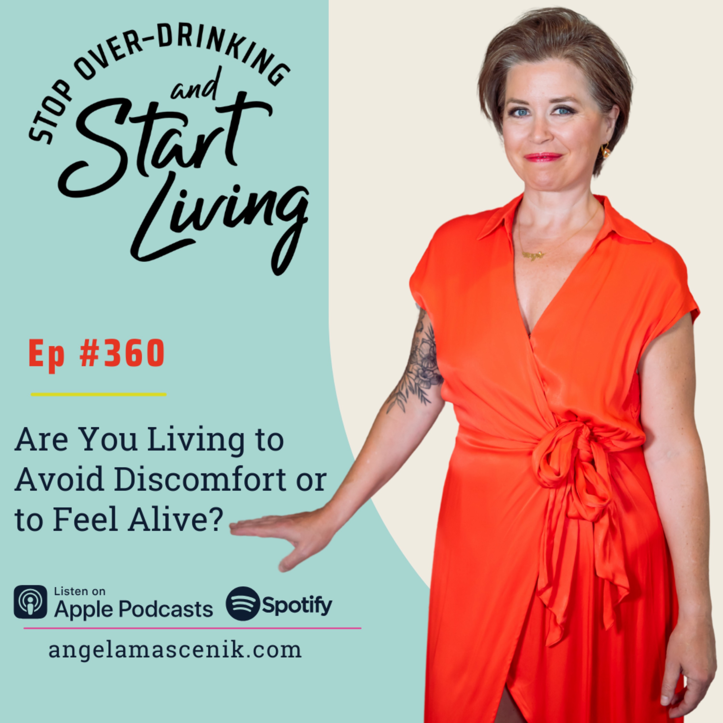 Ep 360 Are You Living to Avoid Discomfort or to Feel Alive? episode artwork