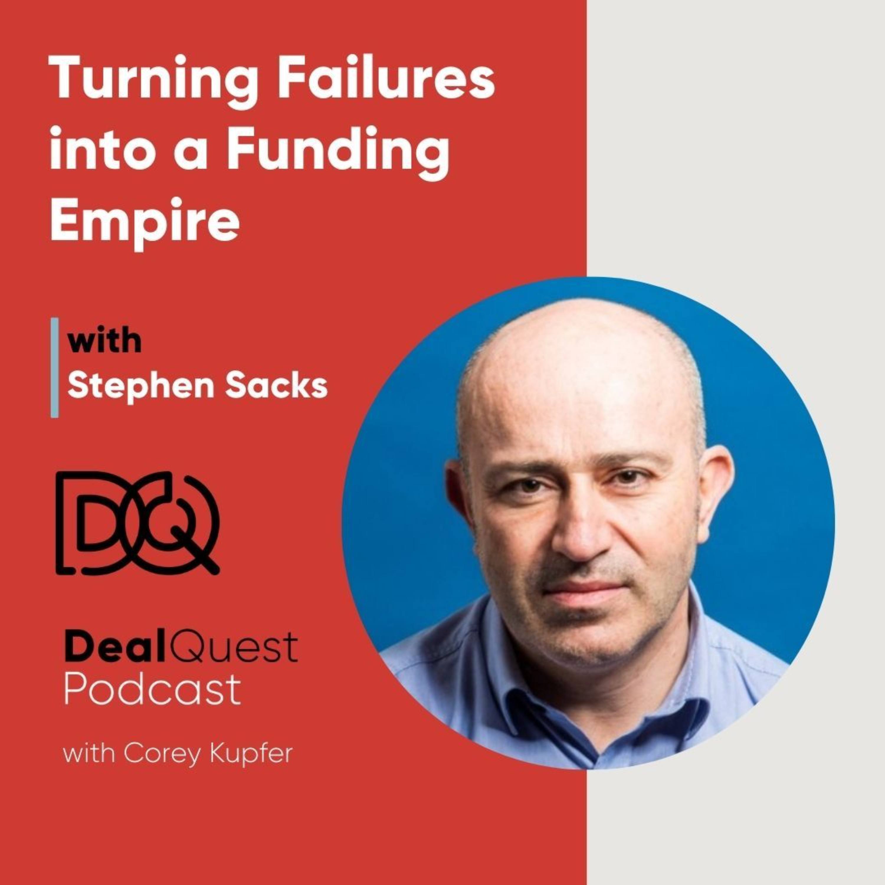 Episode 235: Turning Failures into a Funding Empire with Stephen Sacks episode artwork