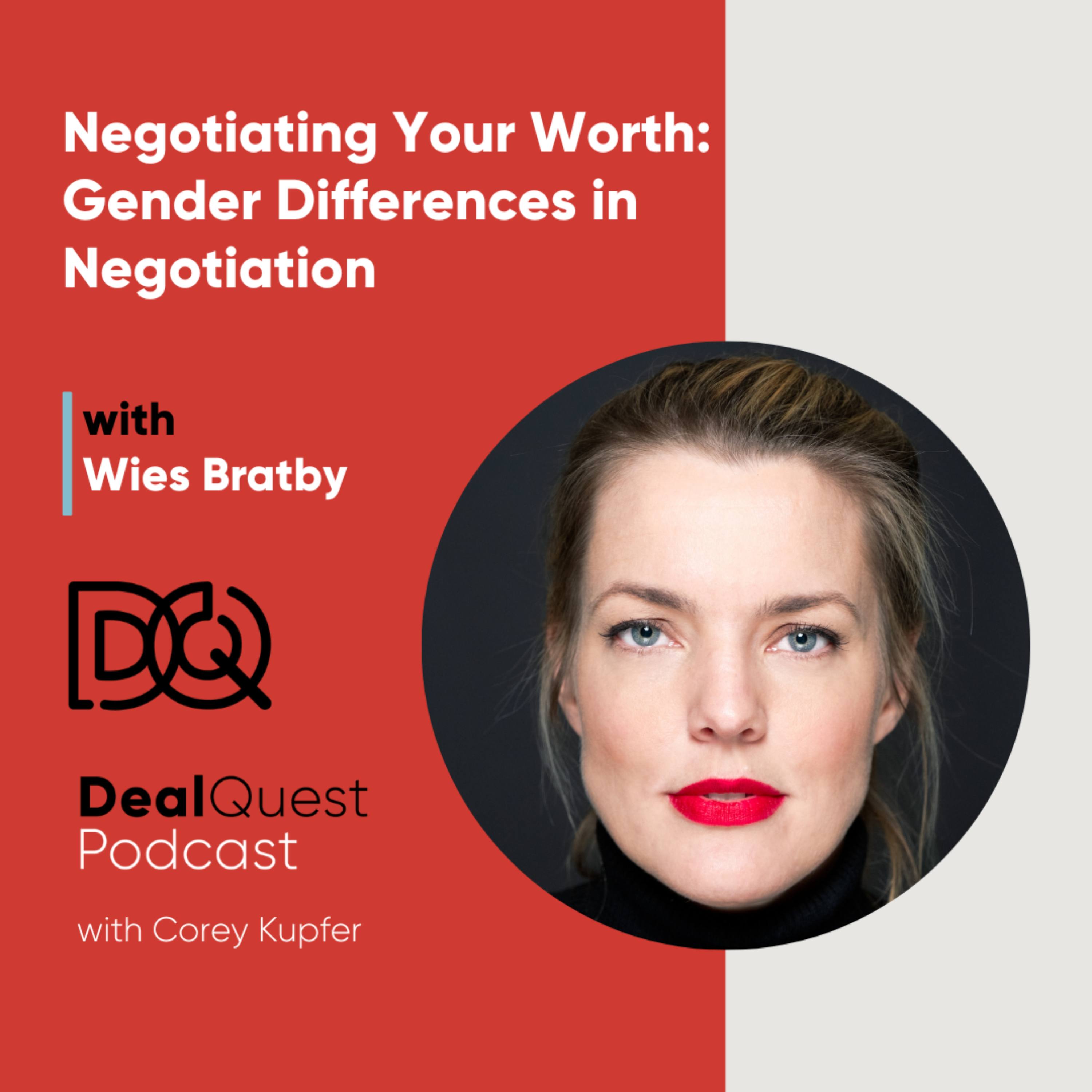 Episode 215: Negotiating Your Worth: Gender Differences in Negotiation with Wies Bratby
