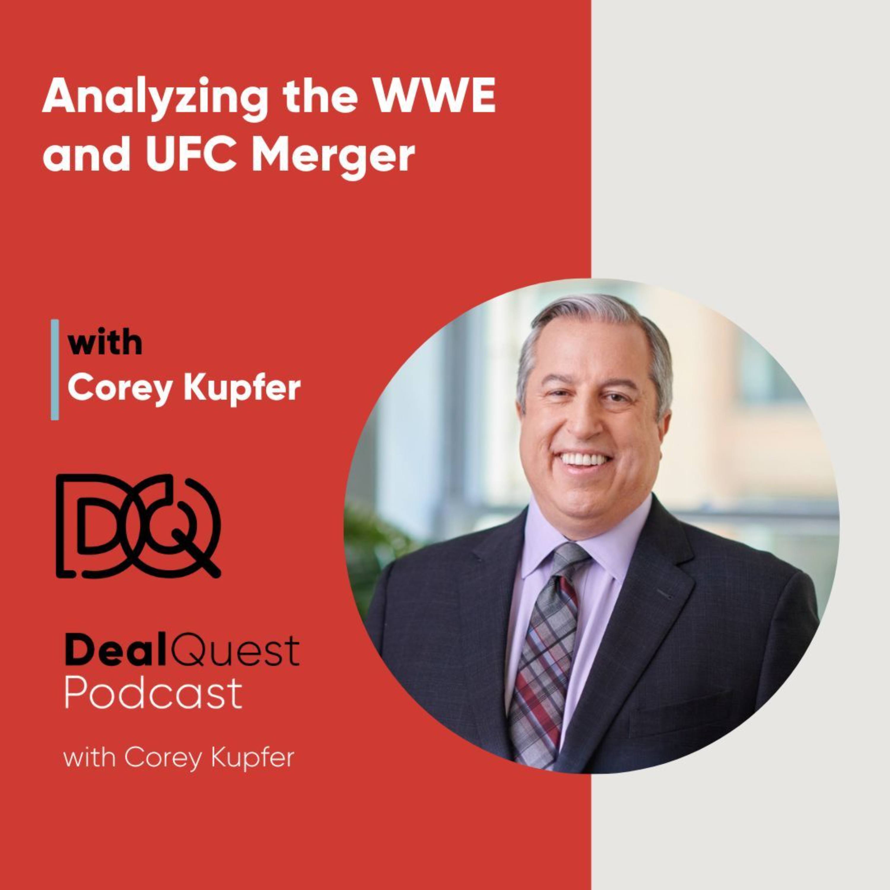 Episode 247: Analyzing the WWE and UFC Merger with Corey Kupfer episode artwork