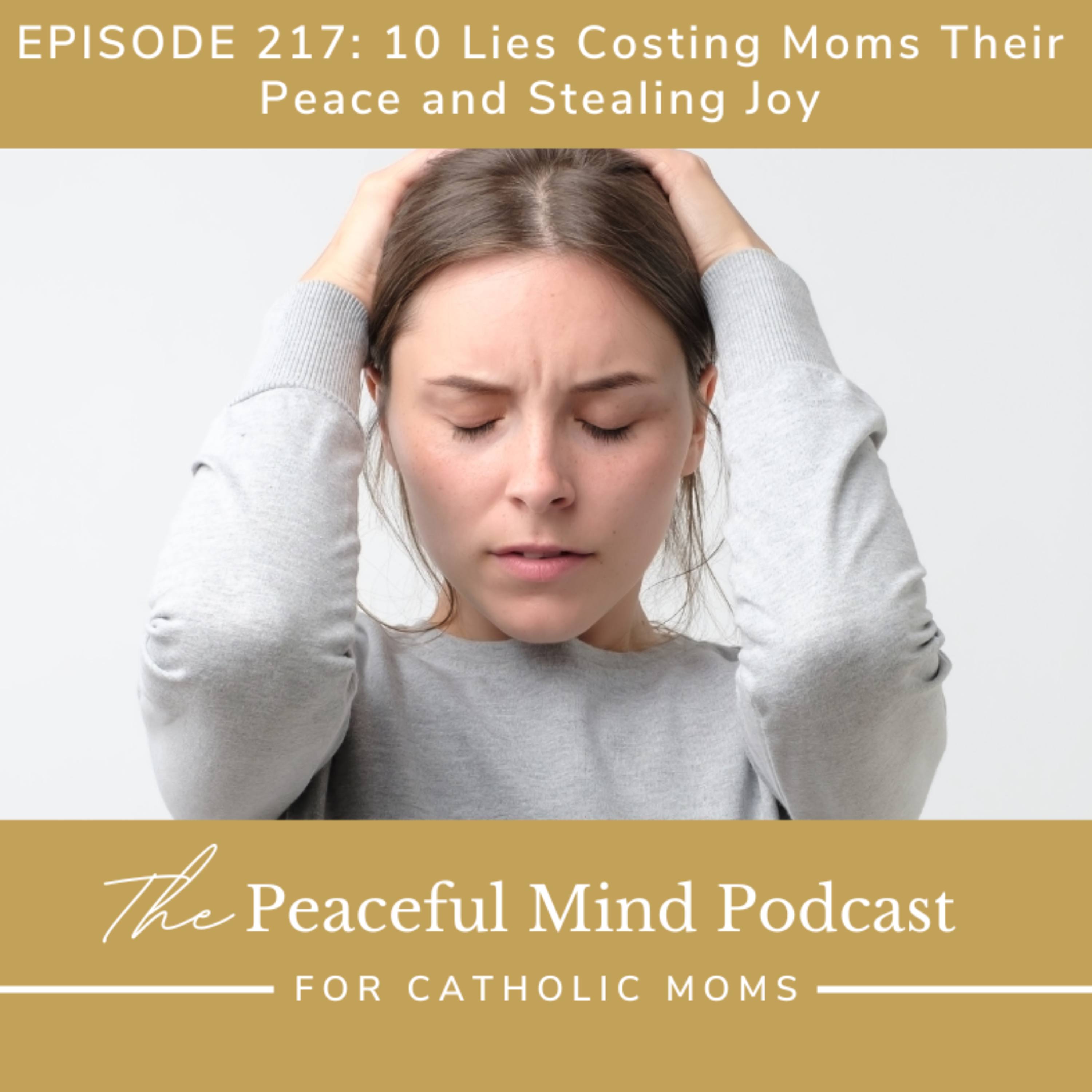 Peaceful Mind Podcast For Catholic Moms
