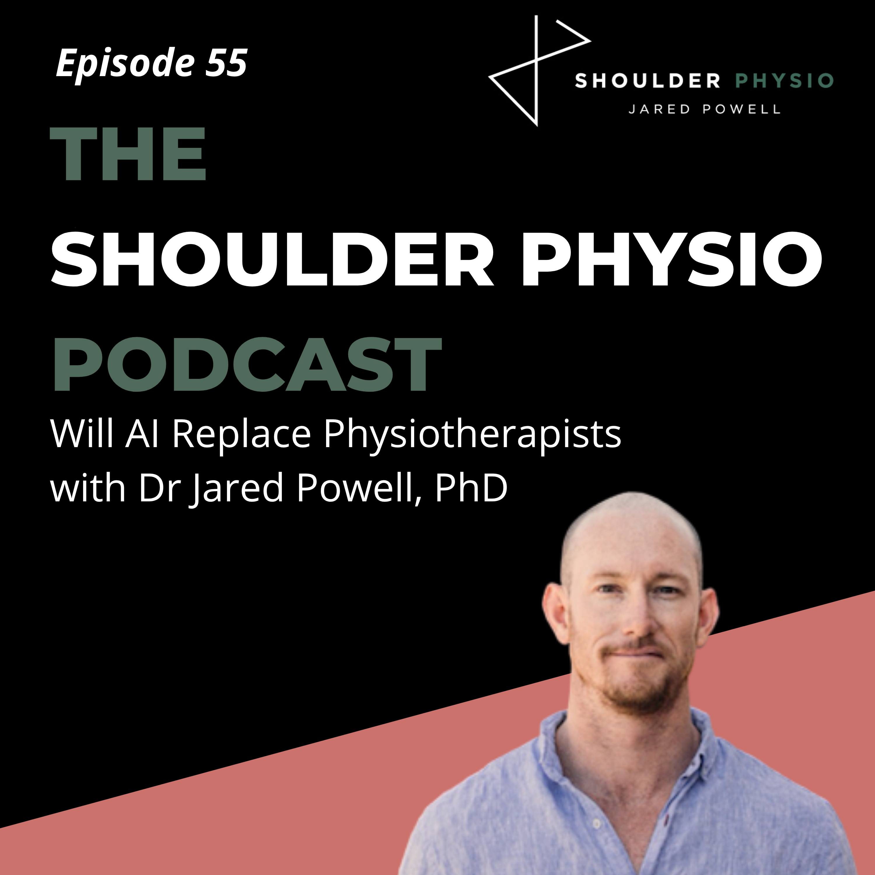 #55: Will AI Replace Physiotherapists?
