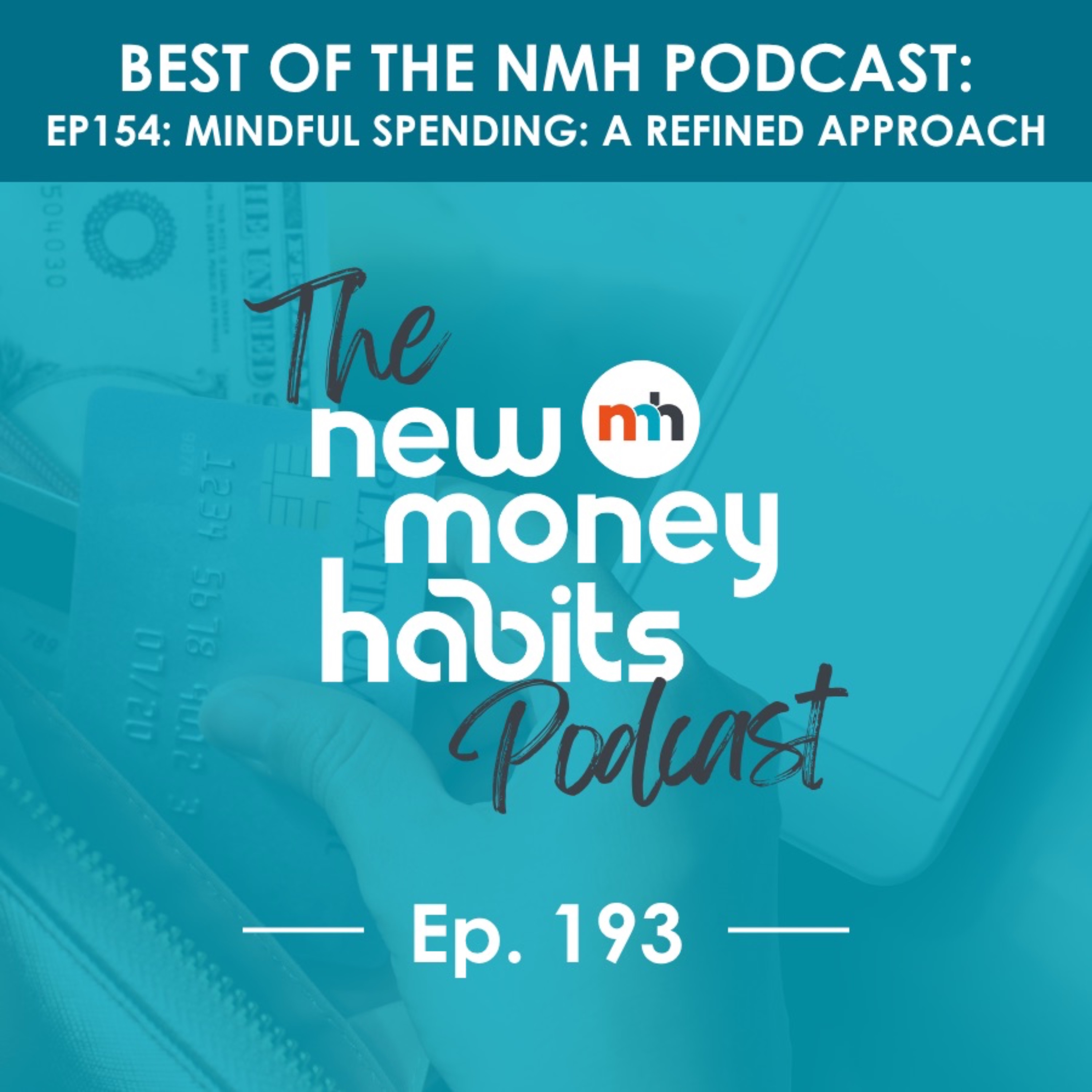 (Replay) Mindful Spending: A Refined Approach | Ep. 193 episode artwork