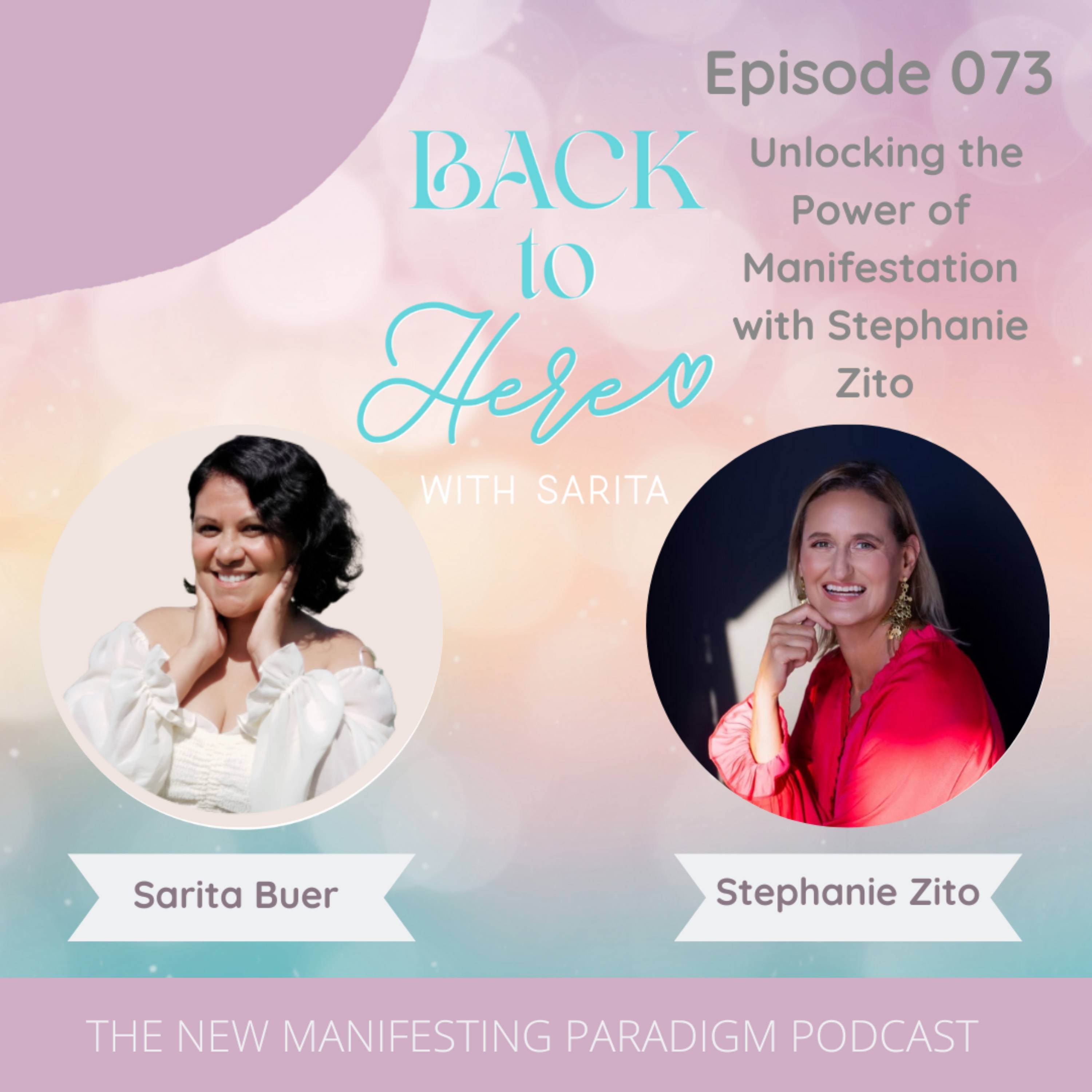 Back To Here With Sarita: The New Manifesting Paradigm Podcast
