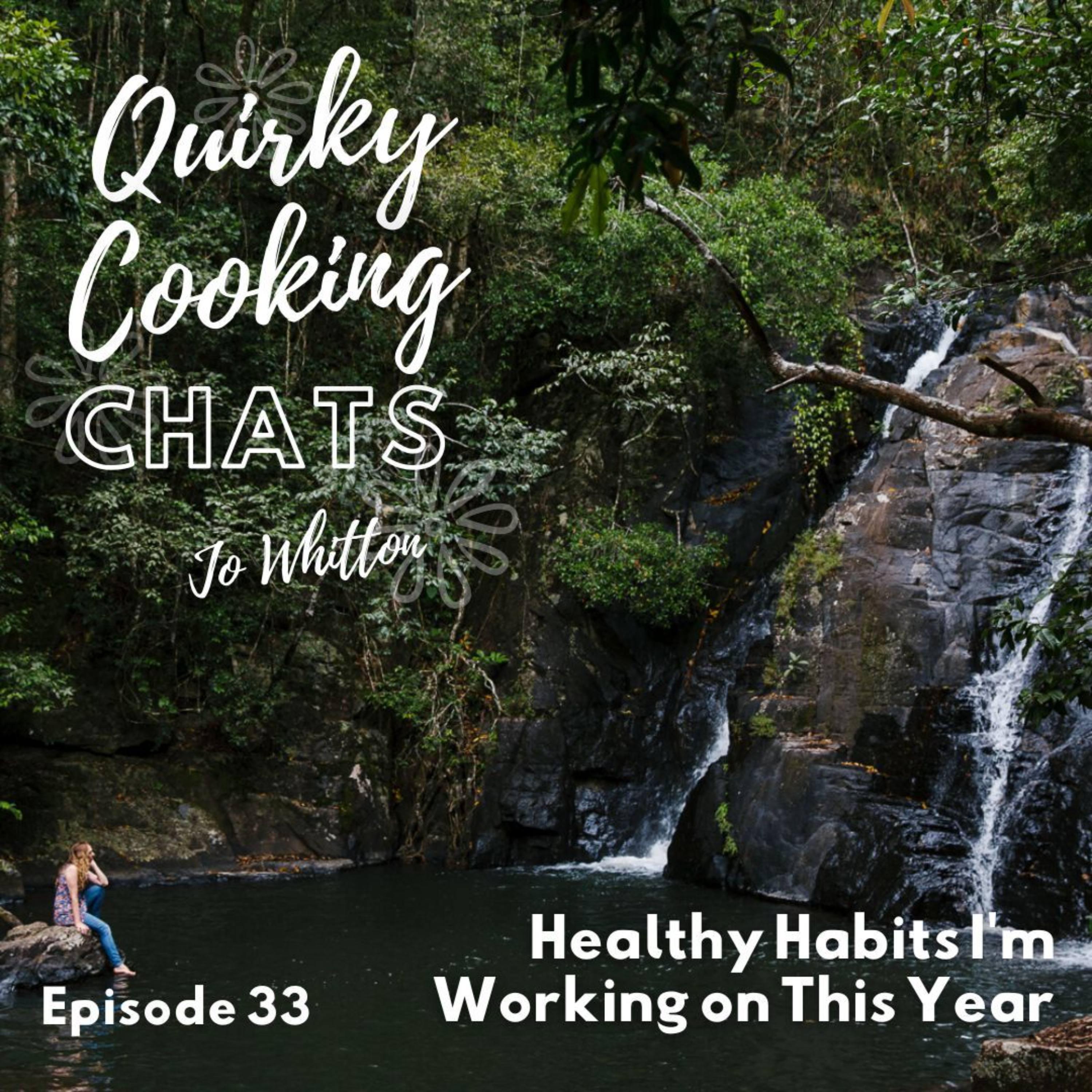 Healthy Habits I'm Working on This Year episode artwork