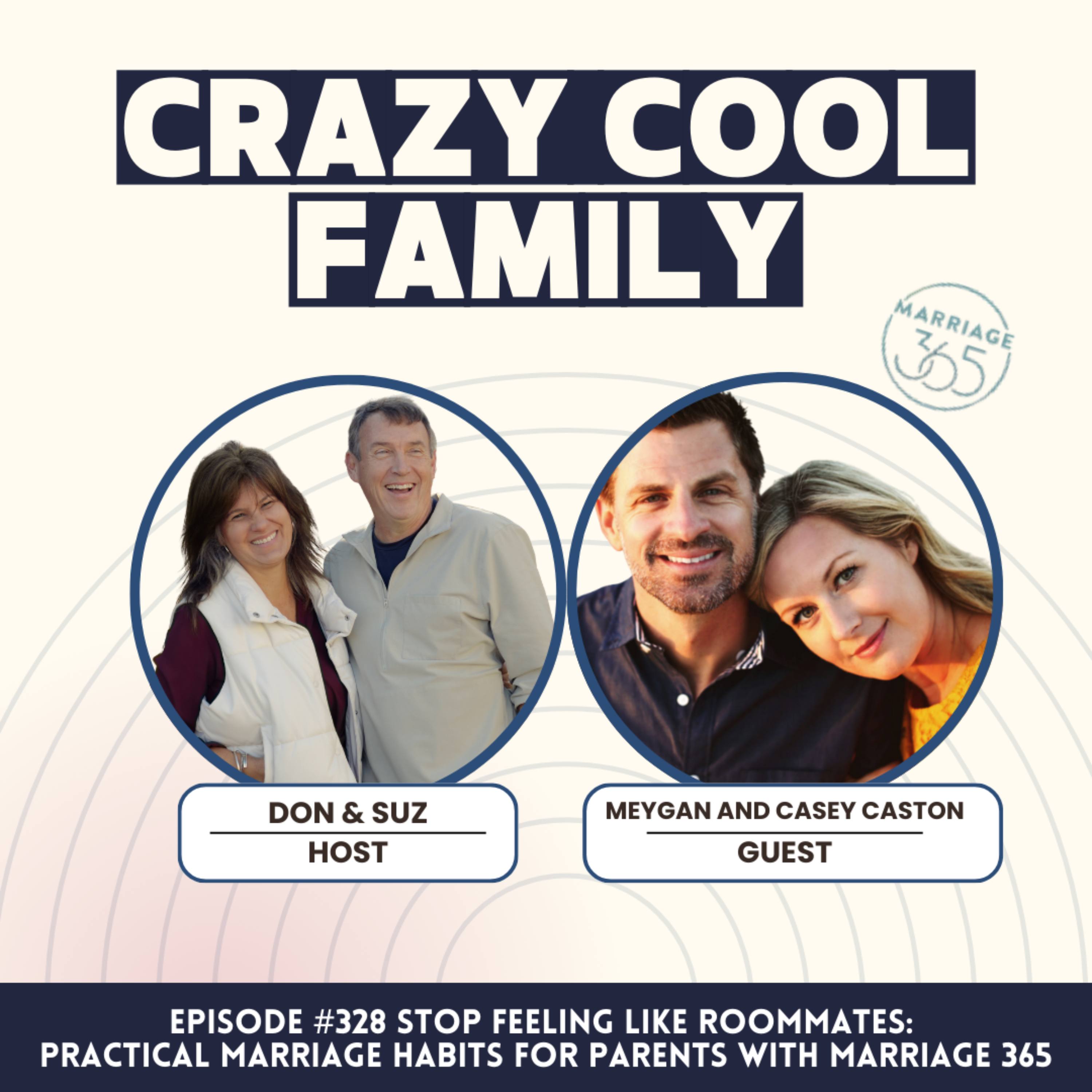 #328: Stop Feeling Like Roommates: Practical Marriage Habits for Parents With Marriage 365 episode artwork