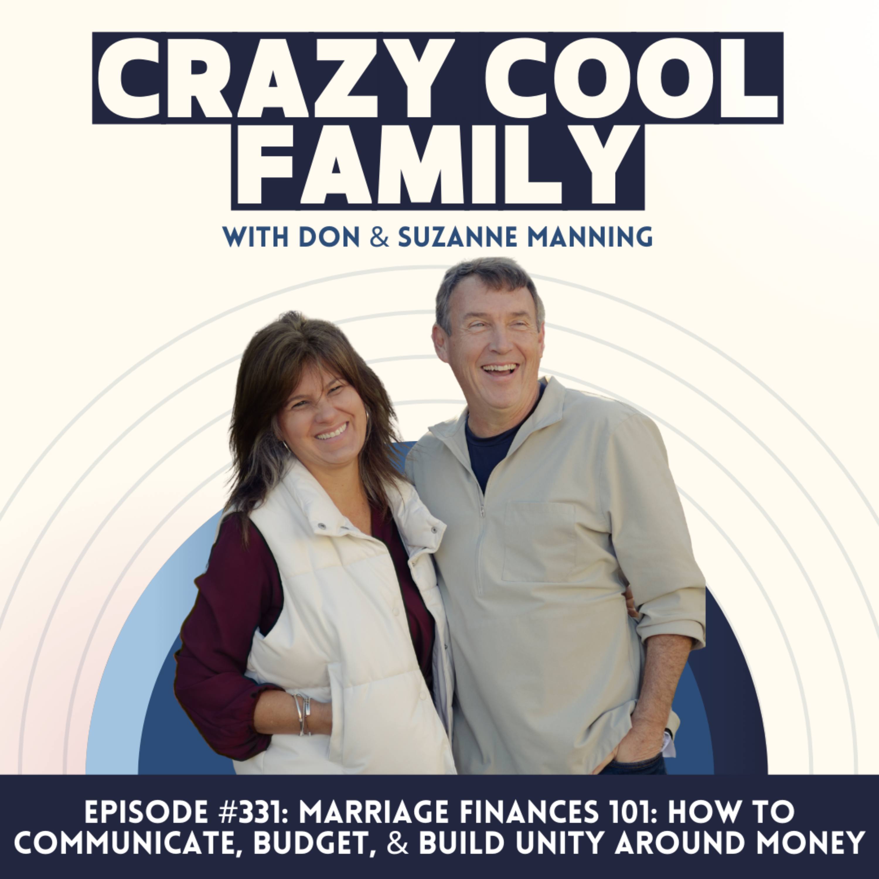 #331: Marriage Finances 101: How to Communicate, Budget, and Build Unity Around Money episode artwork