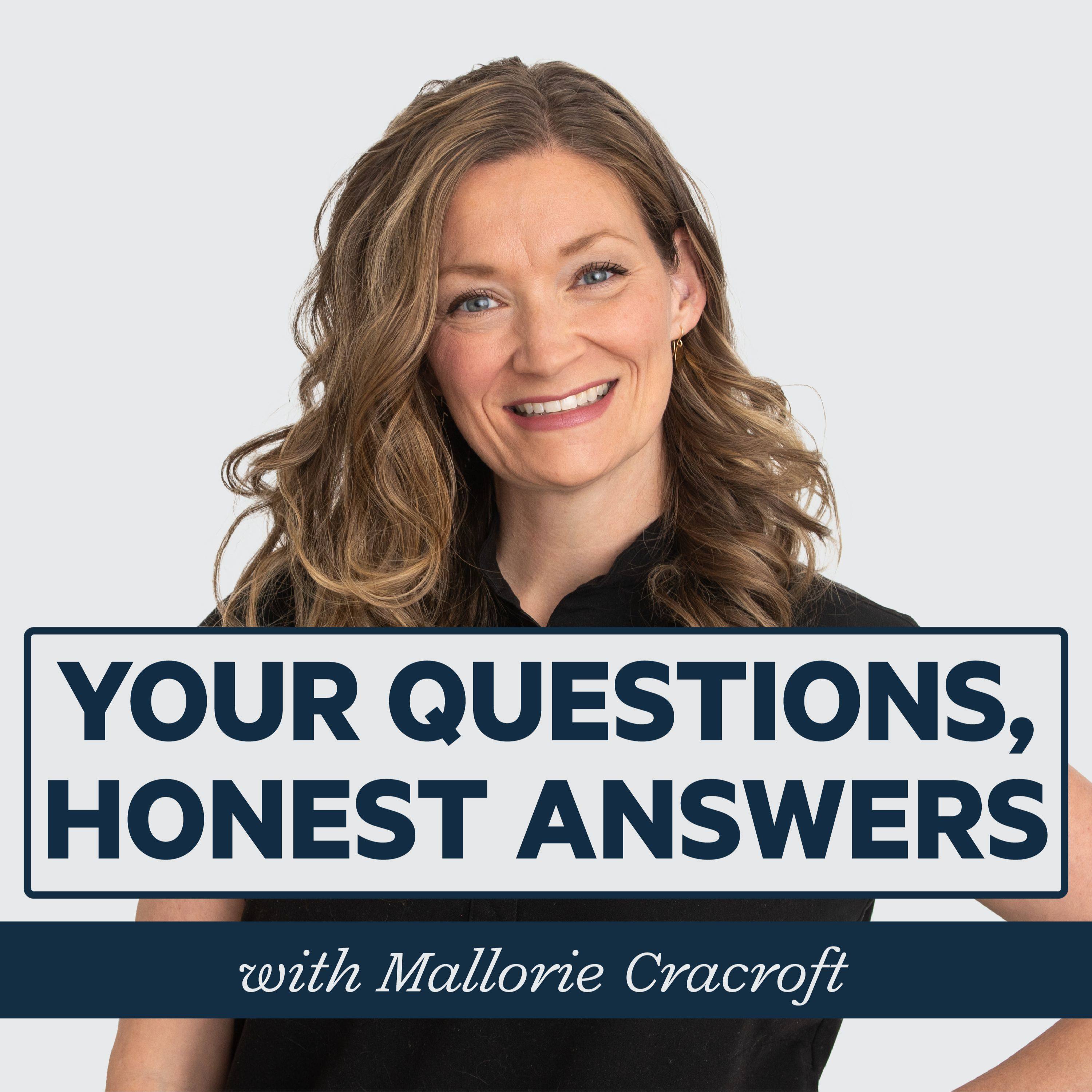 Episode 50: Your Questions, Honest Answers with Dr. Mallorie Cracroft episode artwork