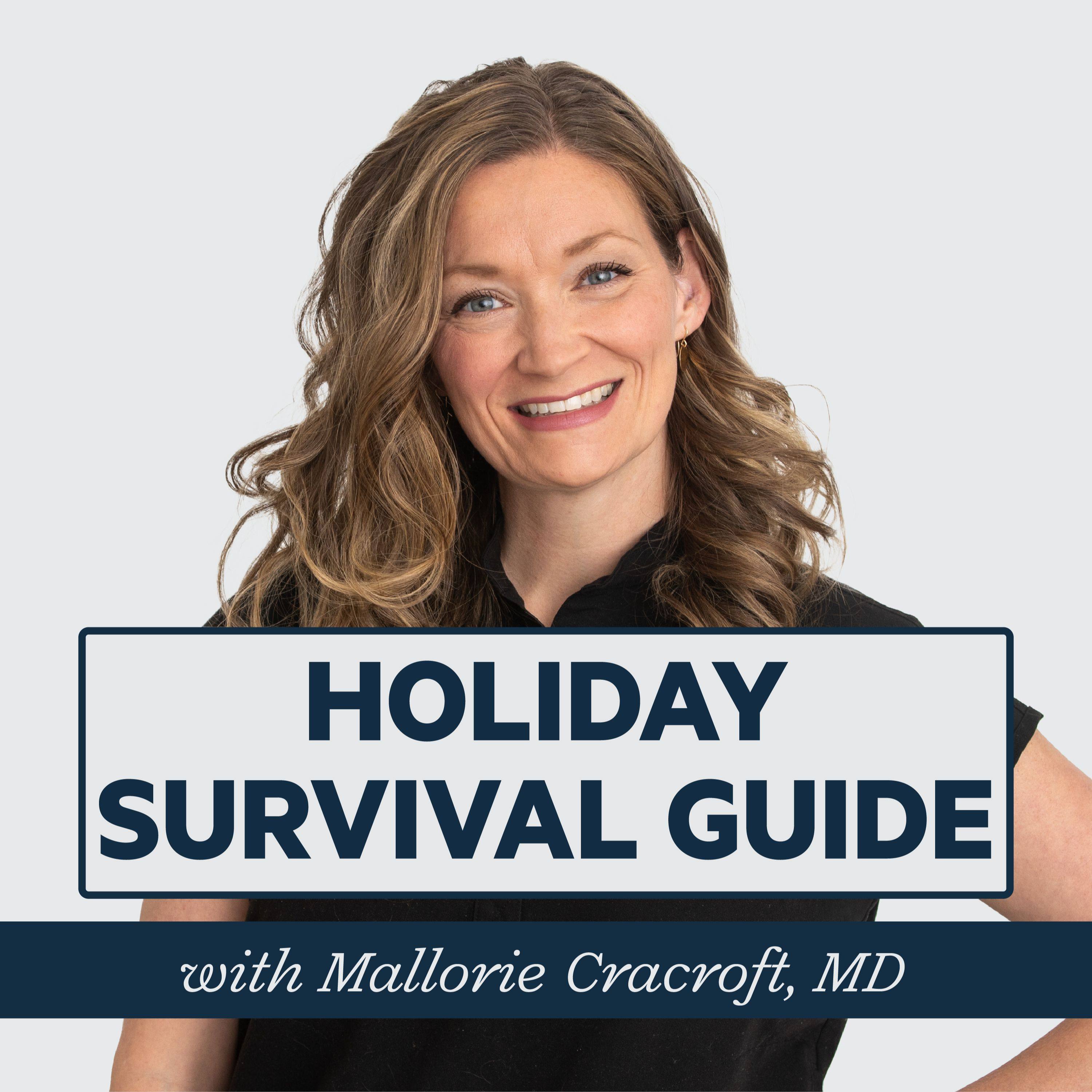 Episode 24: Holiday Survival Guide with Mallorie Cracroft, MD episode artwork