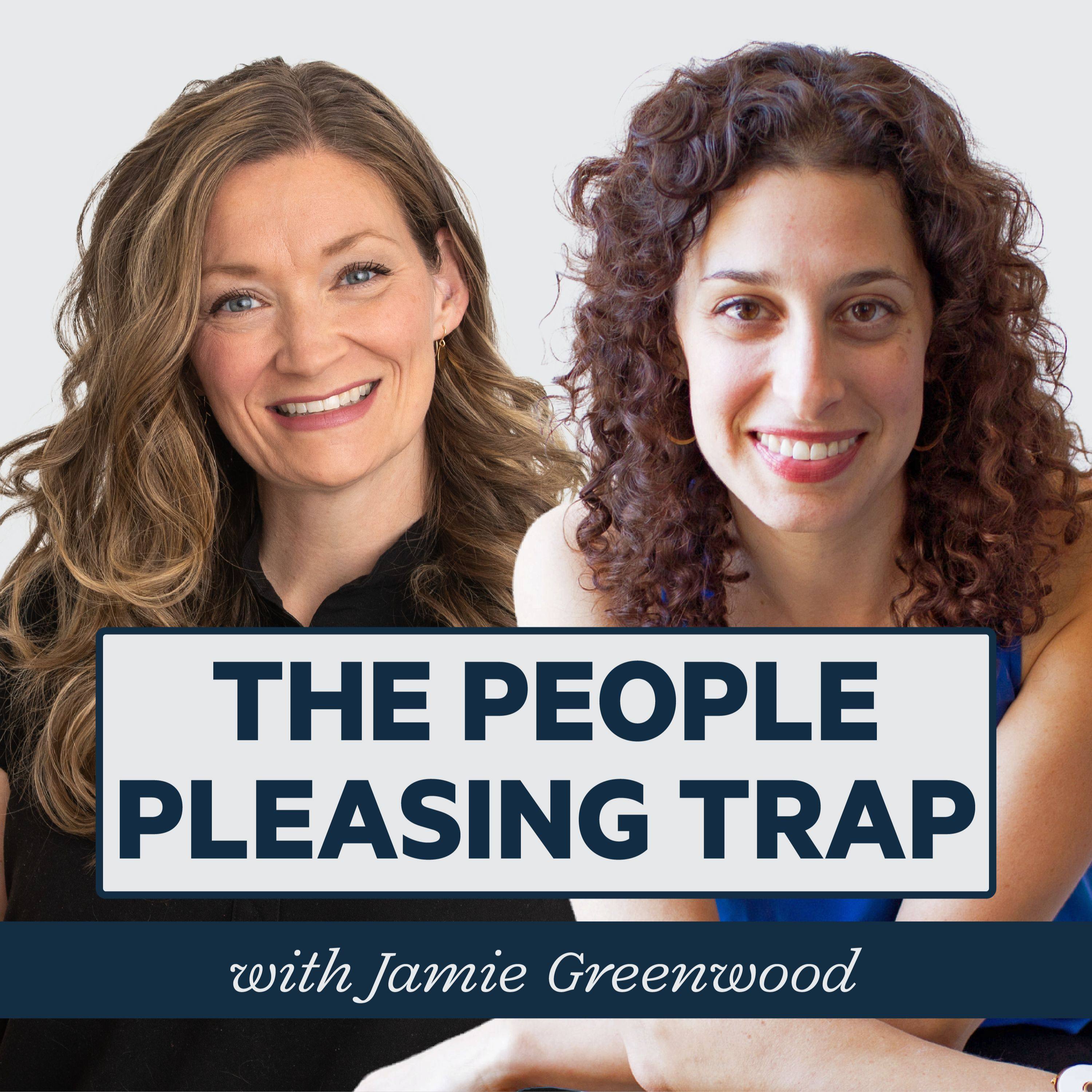 Episode 76: The People Pleasing Trap with Jamie Greenwood episode artwork