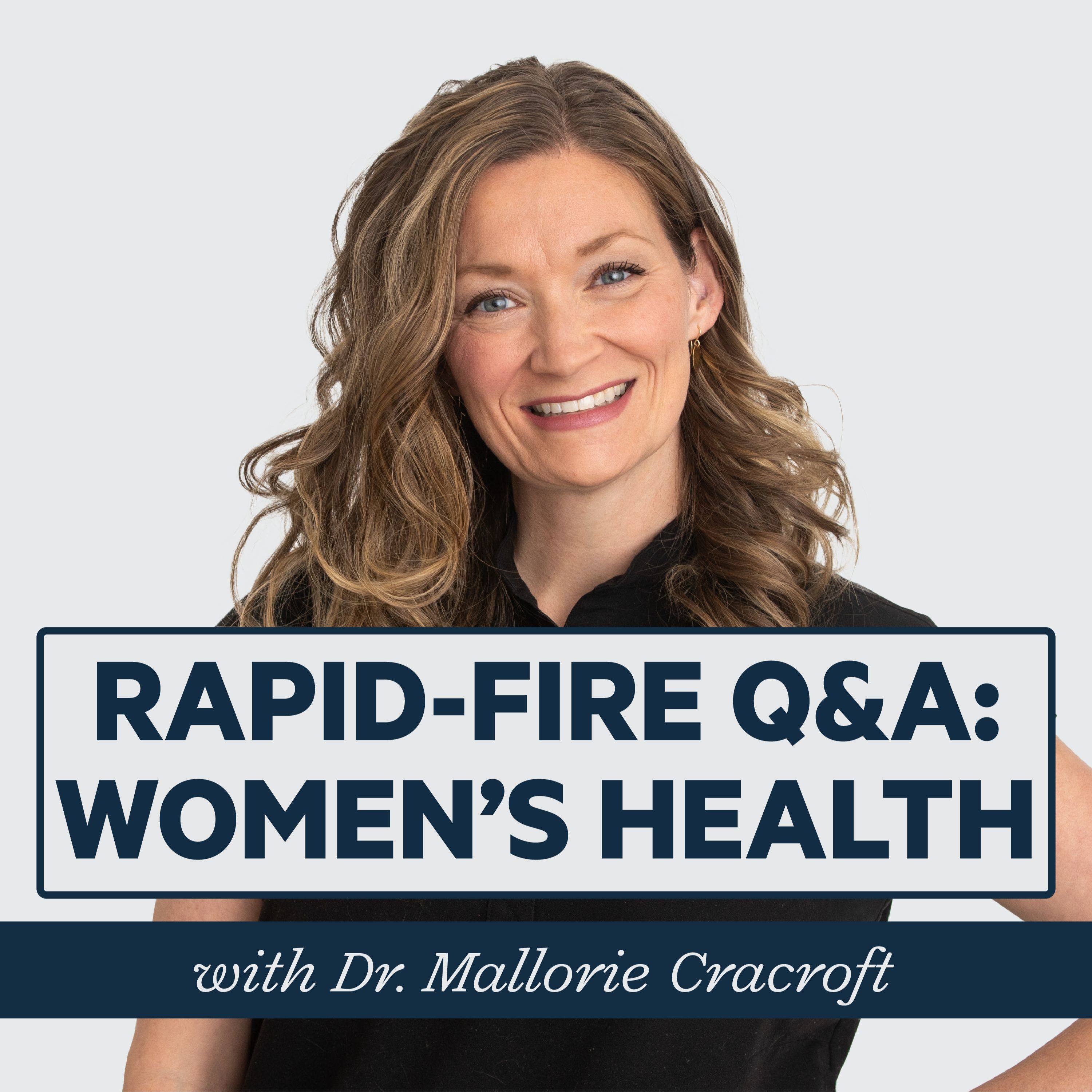 Episode 67: Rapid-Fire Women's Health Q&A: Hormones, Gut, Thyroid, and More episode artwork