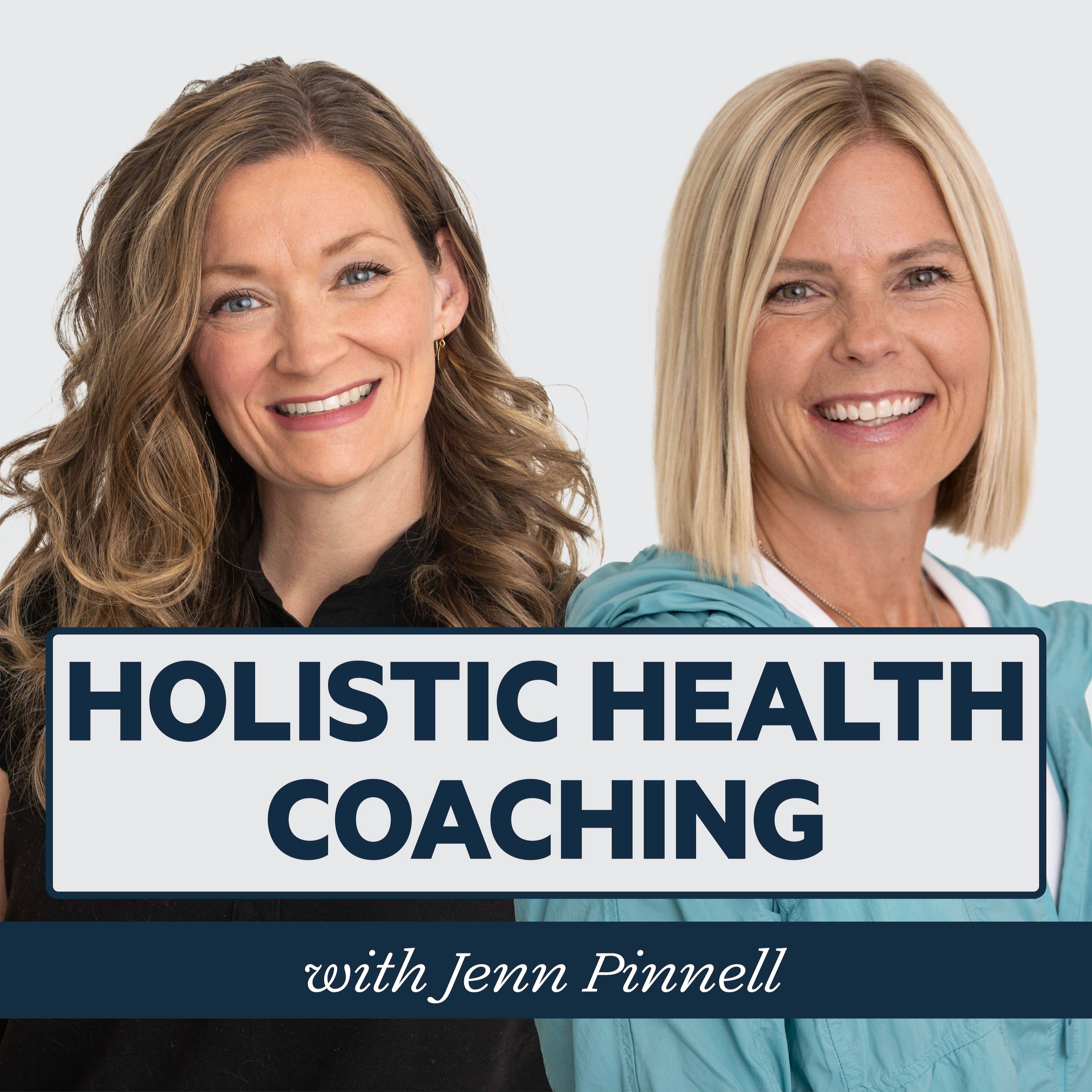Episode 14: Holistic Health Coaching with Jenn Pinnell episode artwork