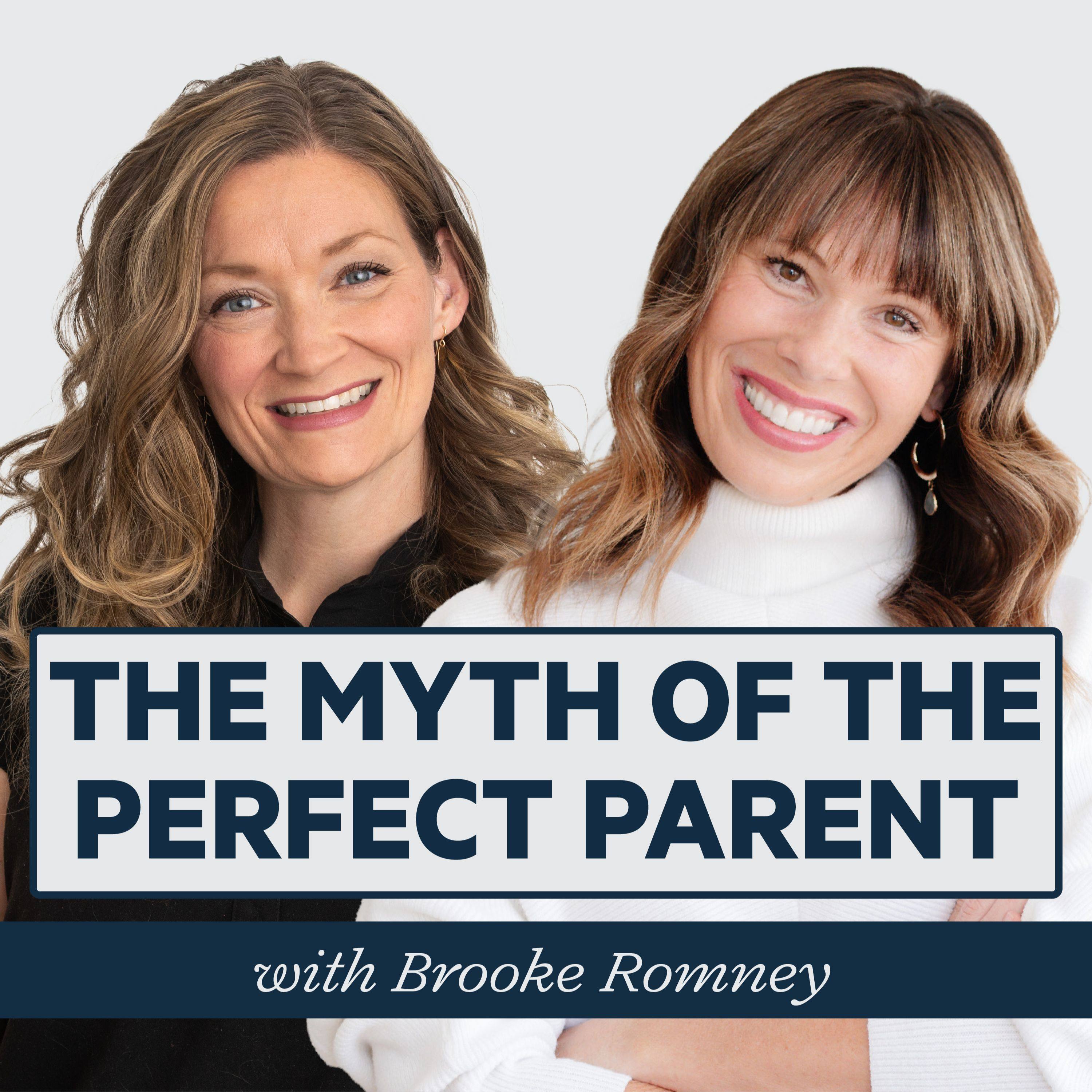Episode 33: The Myth of the Perfect Parent with Brooke Romney episode artwork