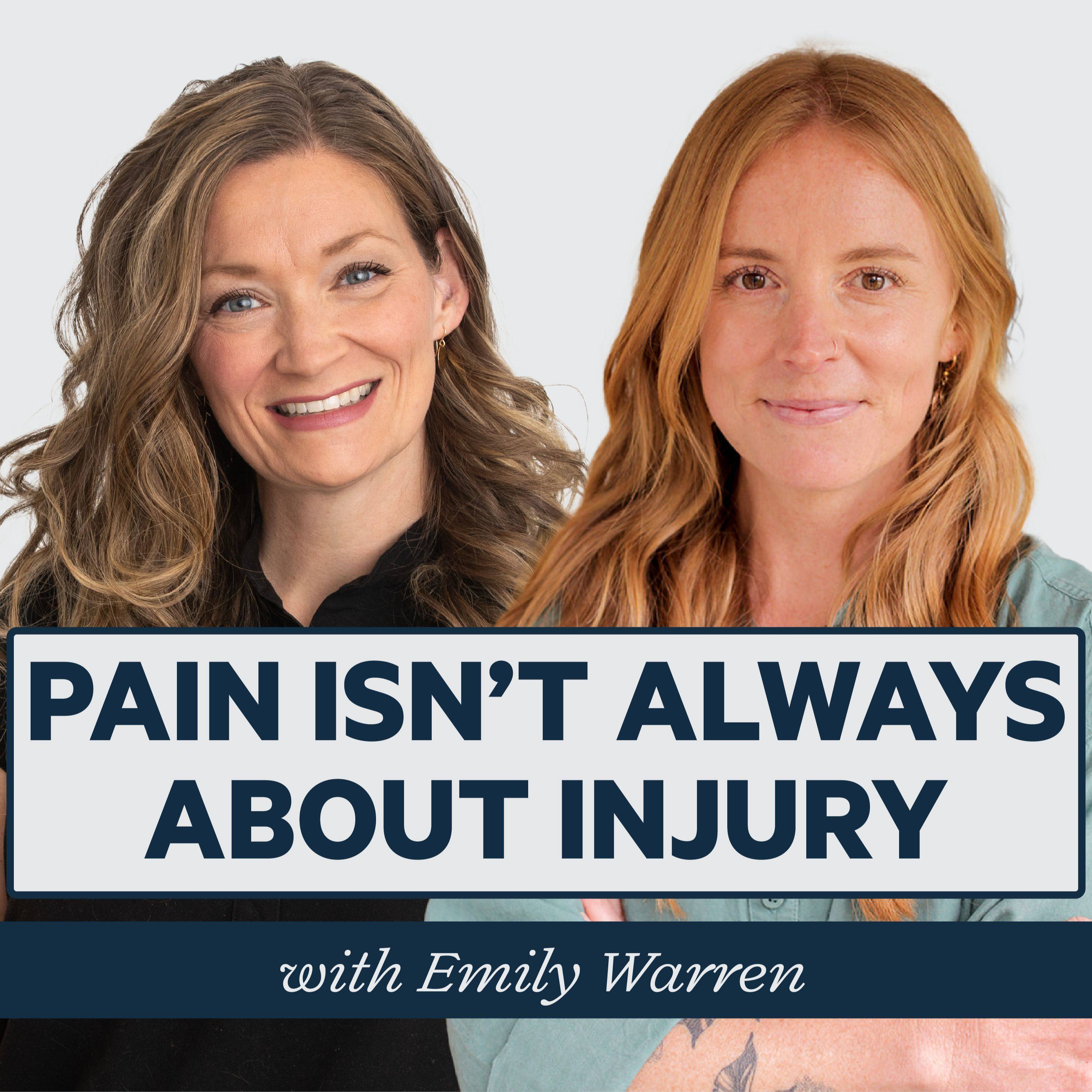 Episode 57: Pain Isn't Always About Injury with Emily Warren episode artwork