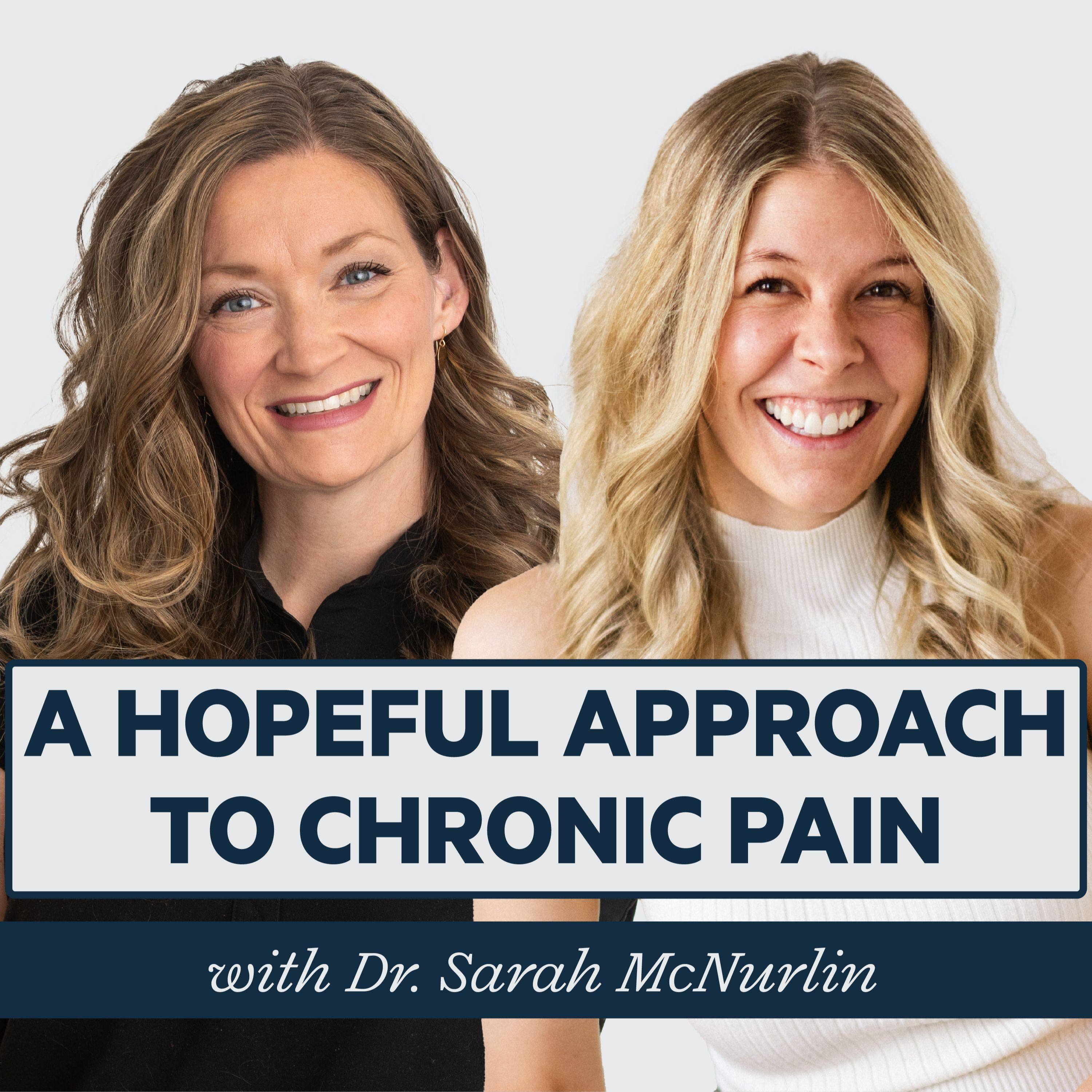 Episode 69: Calming the Signals: A Hopeful Approach to Chronic Pain, Autoimmunity, and More with Sarah McNurlin, DPT episode artwork