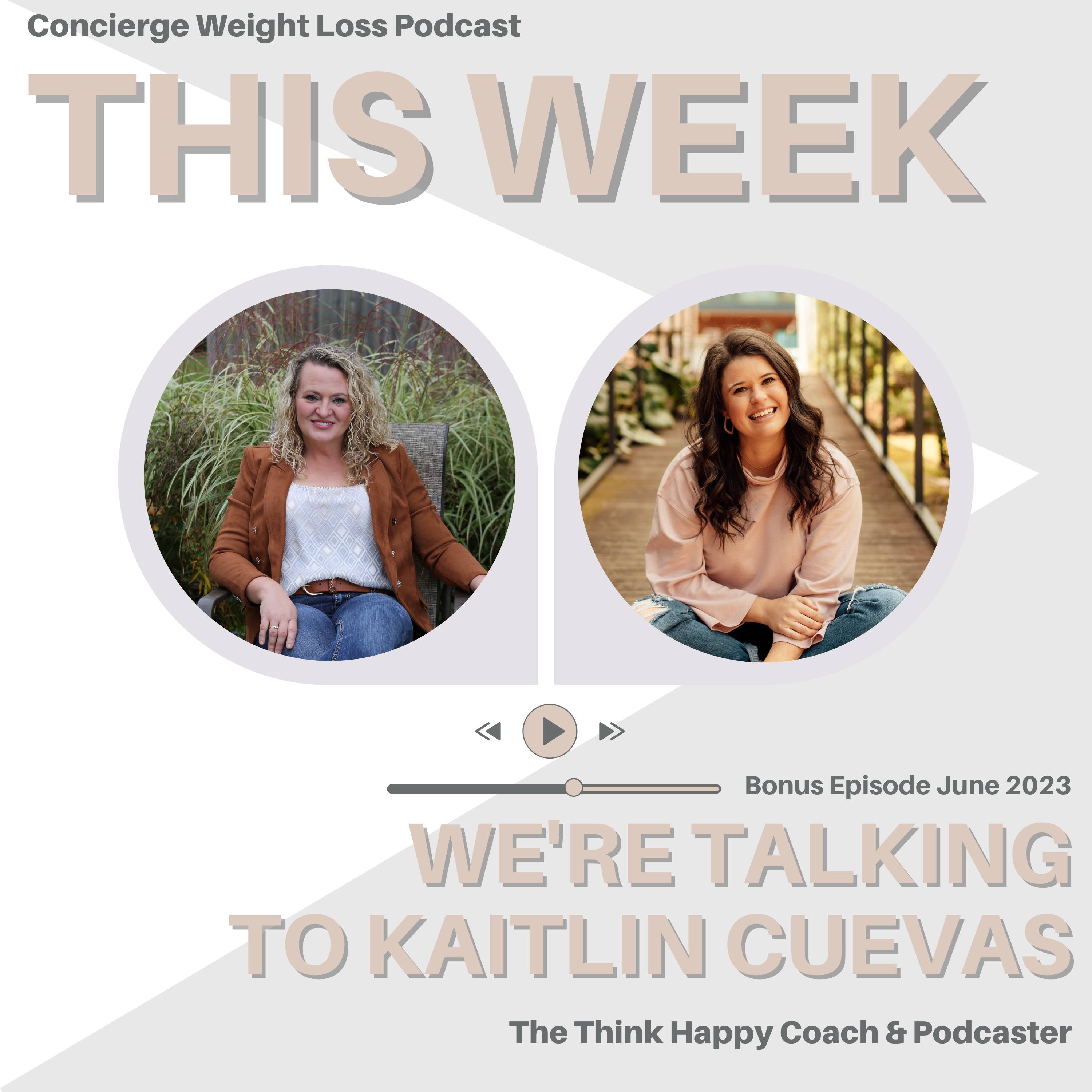 90. Intentional Happiness-Balancing the Cup with Guest Kaitlin, The Think Happy Podcaster episode artwork