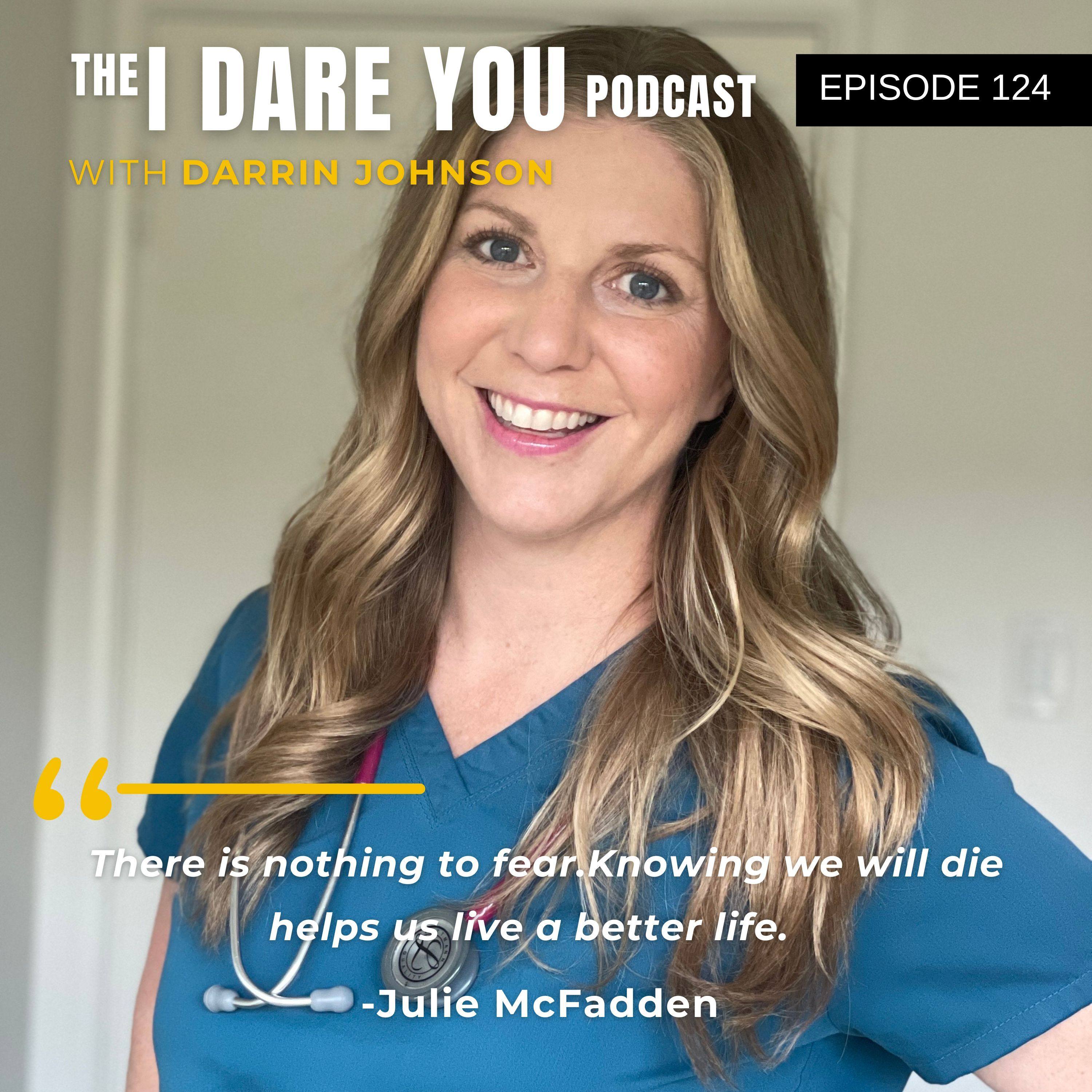 Episode 124: How to Demystify Death To Live a Fuller Life with Julie McFadden episode artwork