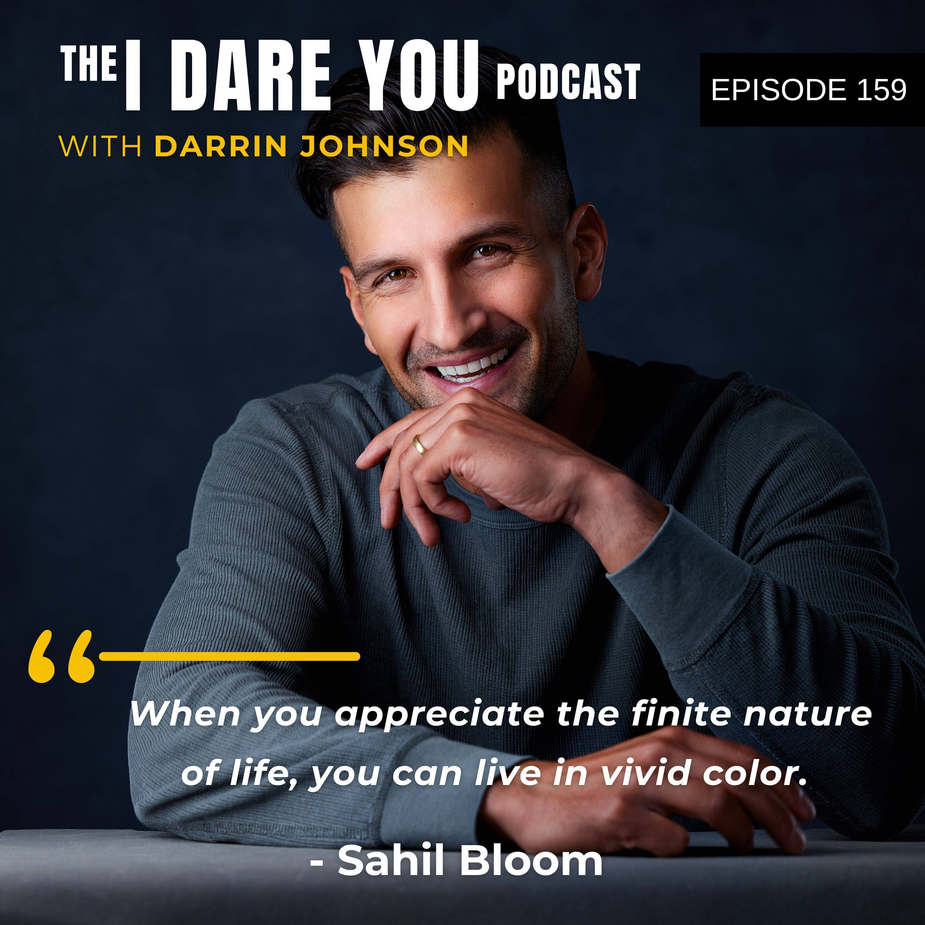 Episode 159: How to Design Your Dream Life with Sahil Bloom episode artwork