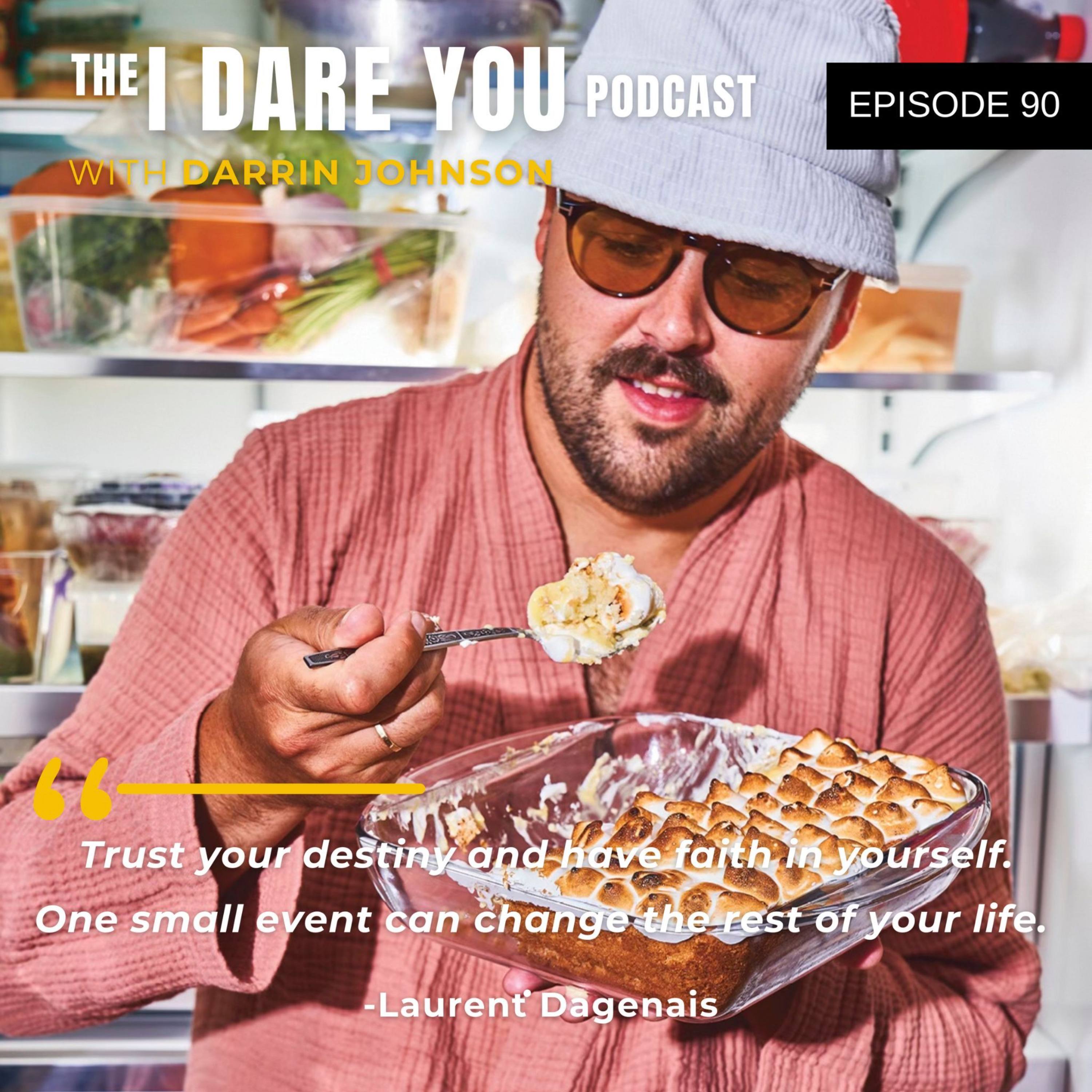Episode 90:  Knives Out: The Recipe for Trusting Fate & Pursuing Your Passion with Laurent Dagenais episode artwork