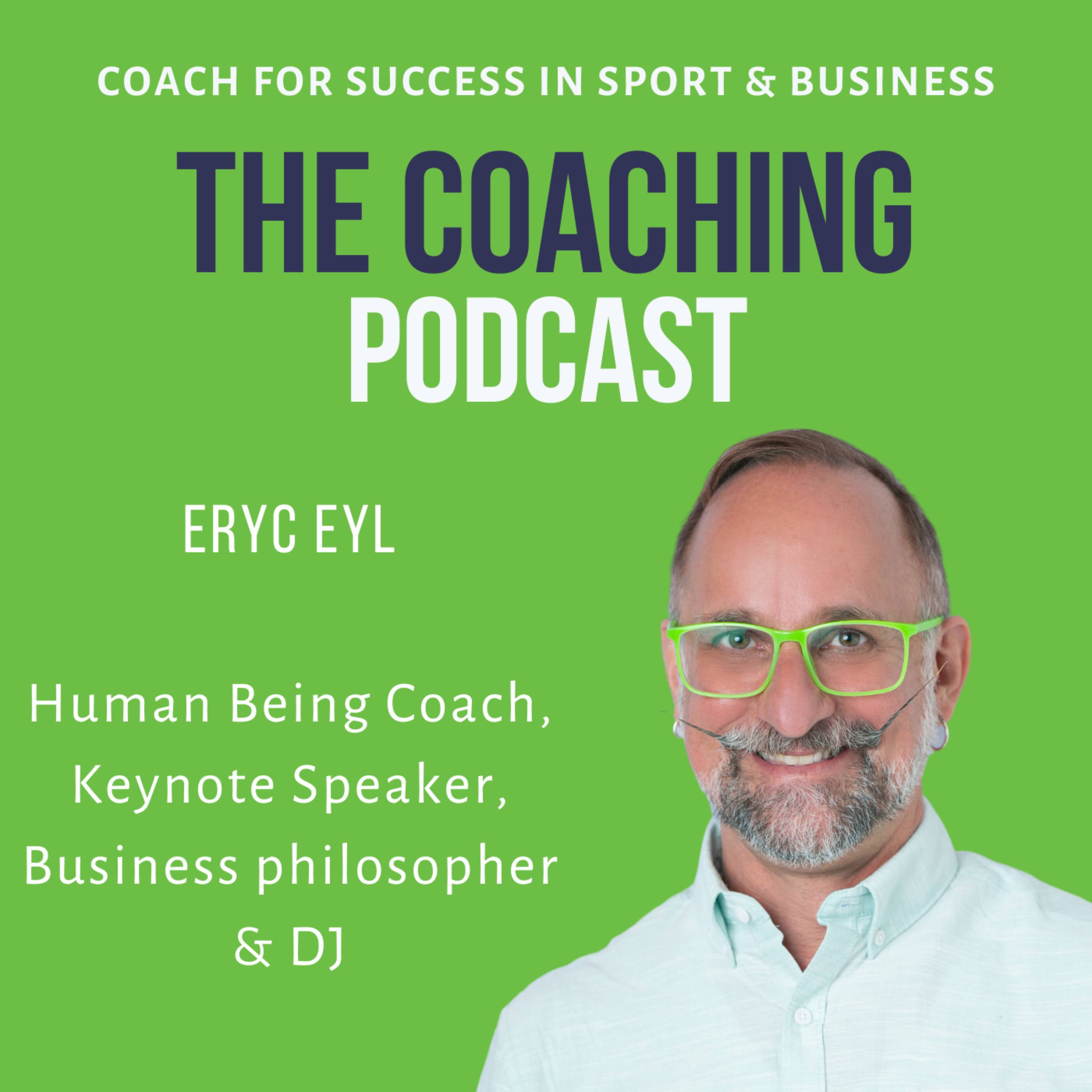 Human Being Coach #142: Eryc Eyl - How to be "in service" to our fellow humans episode artwork