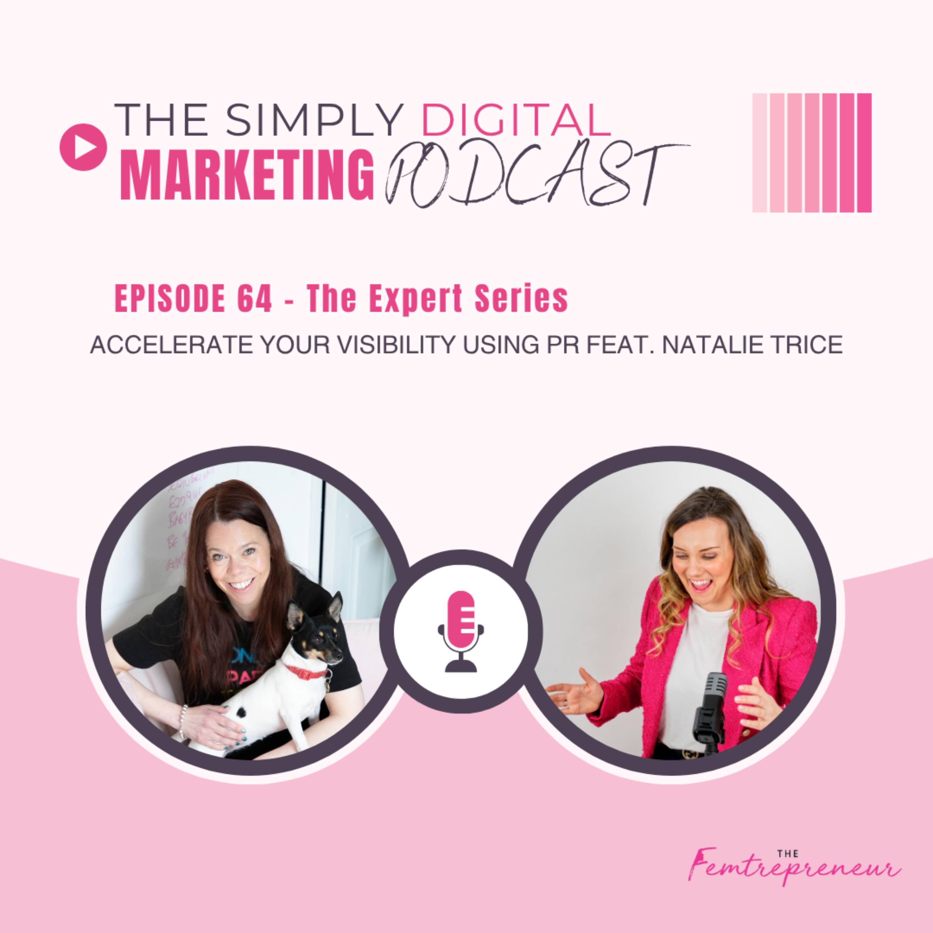 Accelerate your visibility using PR feat. Natalie Trice