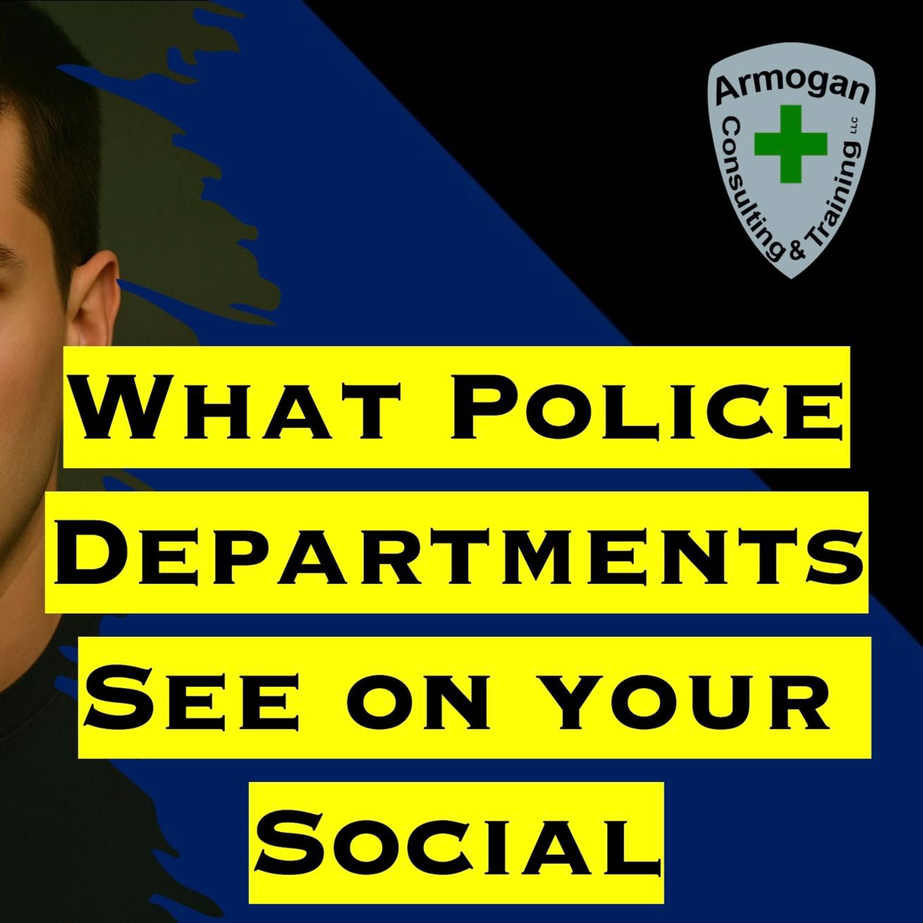 What Police Departments see on your Social episode artwork