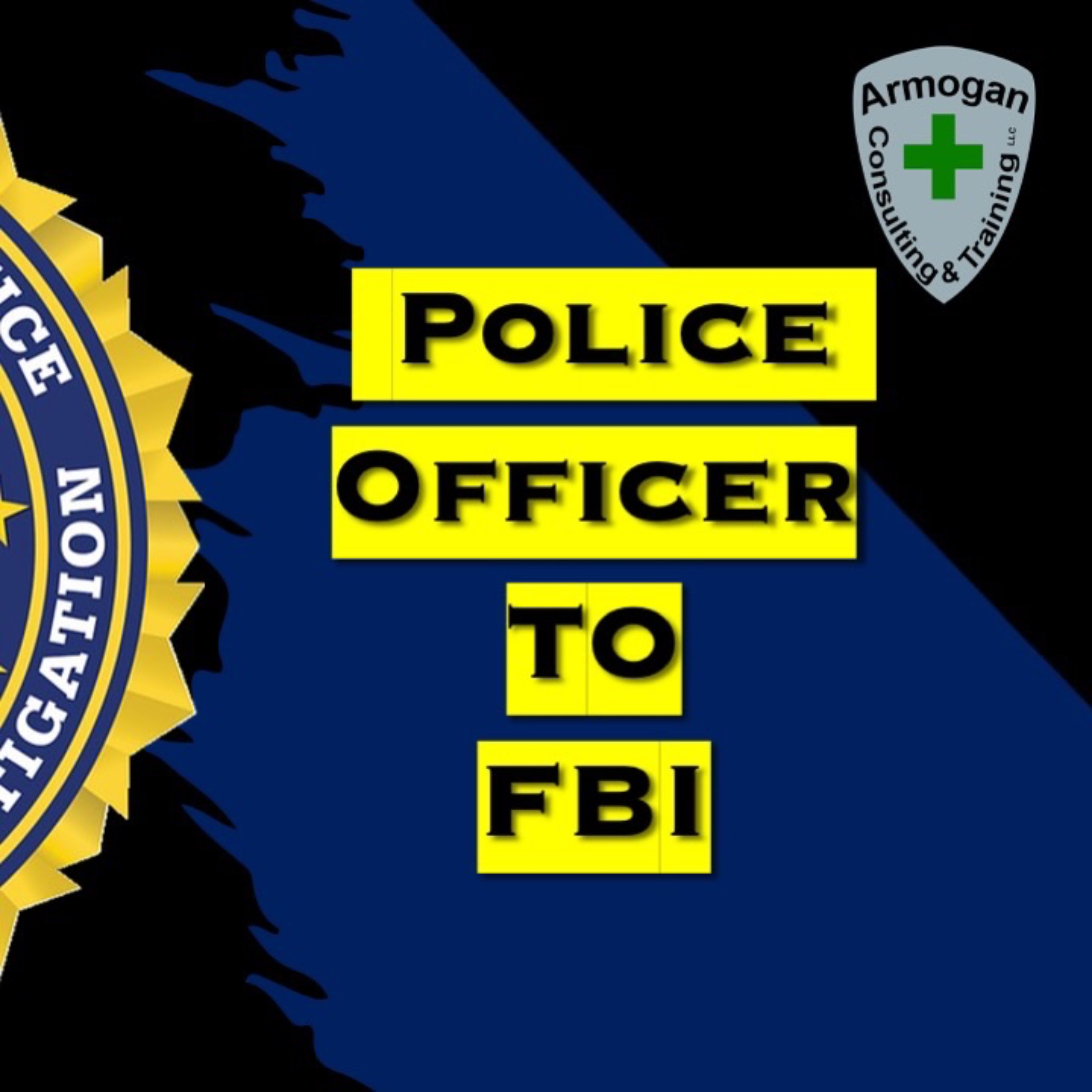 Does Being A Police Officer Help Get Into The FBI episode artwork