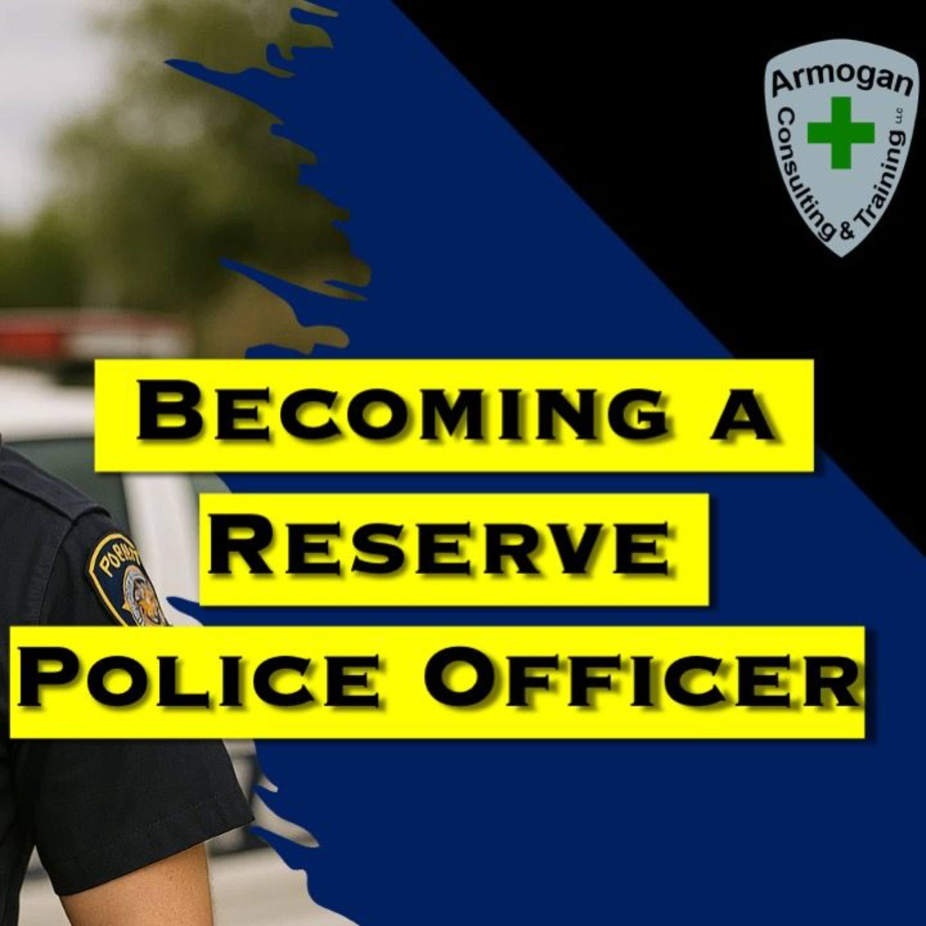 Becoming a Reserve Police Officer episode artwork