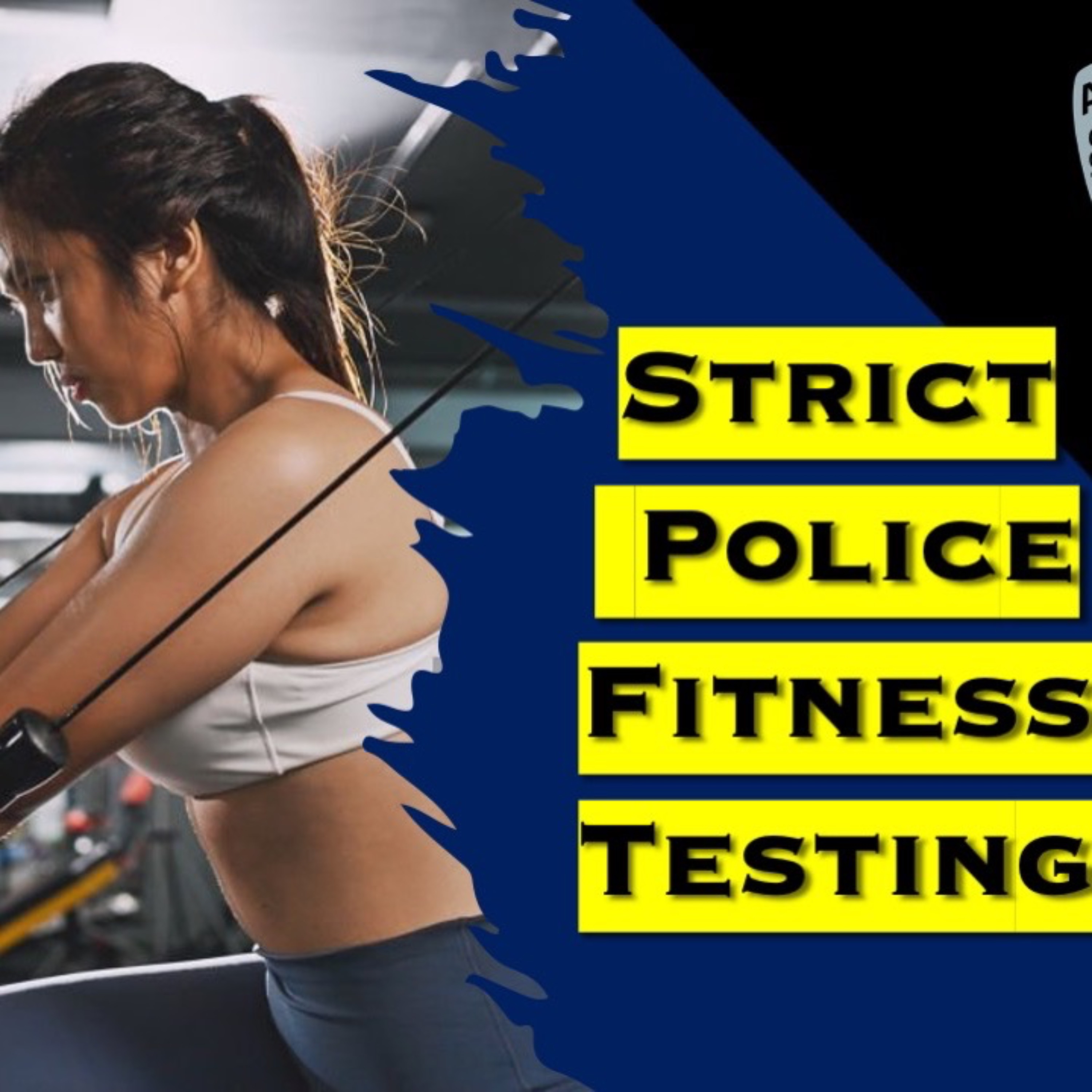 Strict Police Fitness Requirements episode artwork