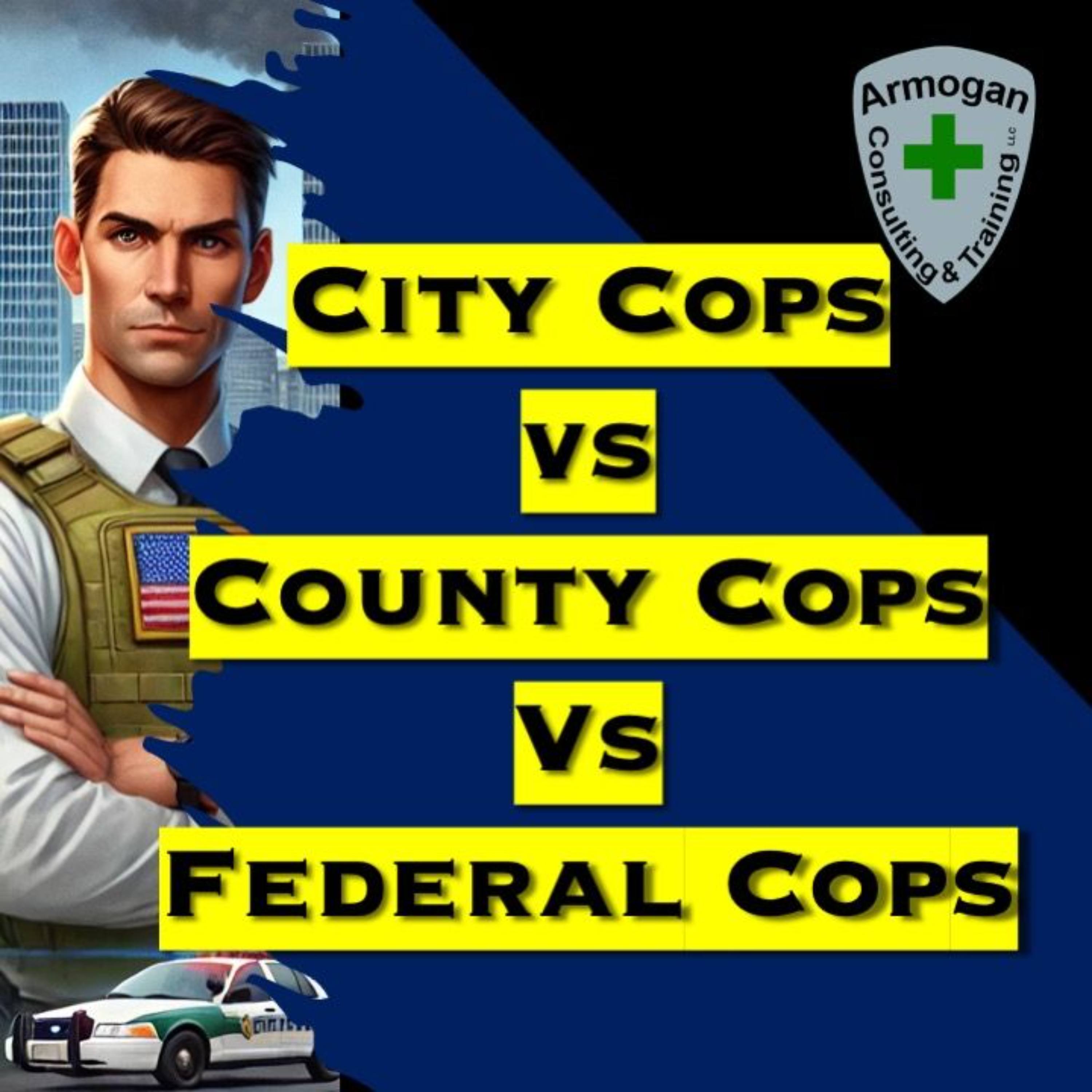 City Cops vs County Cops vs Federal Cops episode artwork
