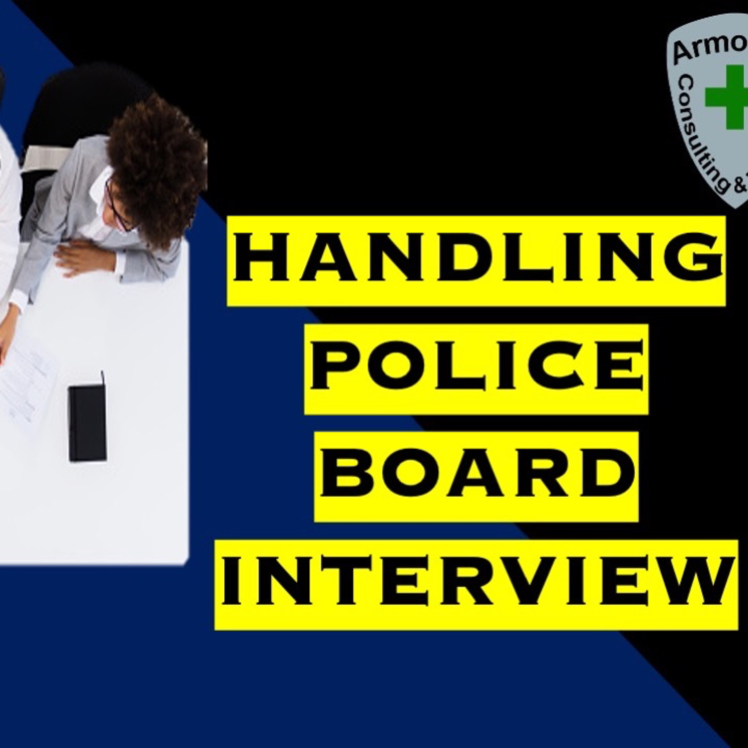 Handling The Police Board Interview episode artwork