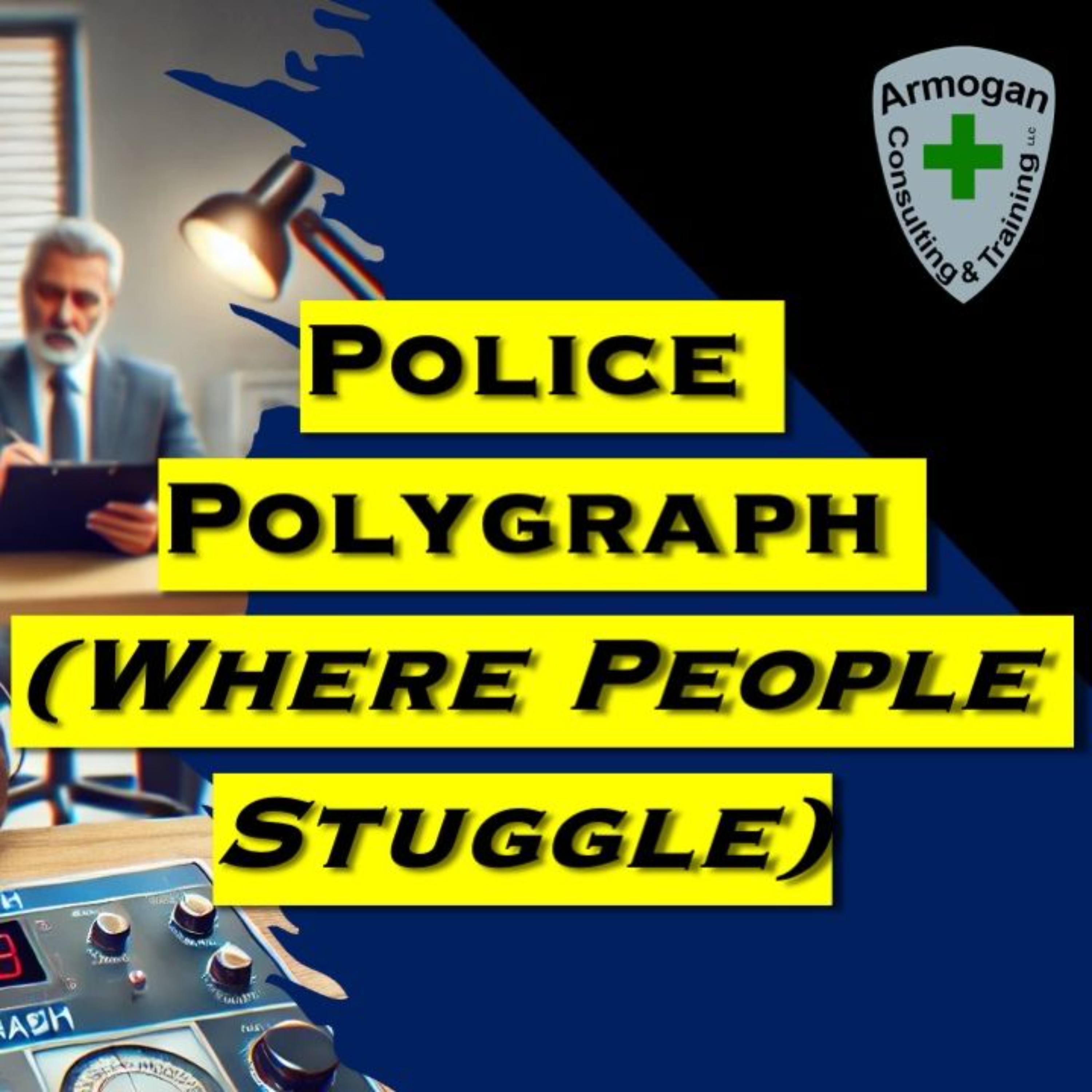 Police Polygraph (Where People Struggle) episode artwork