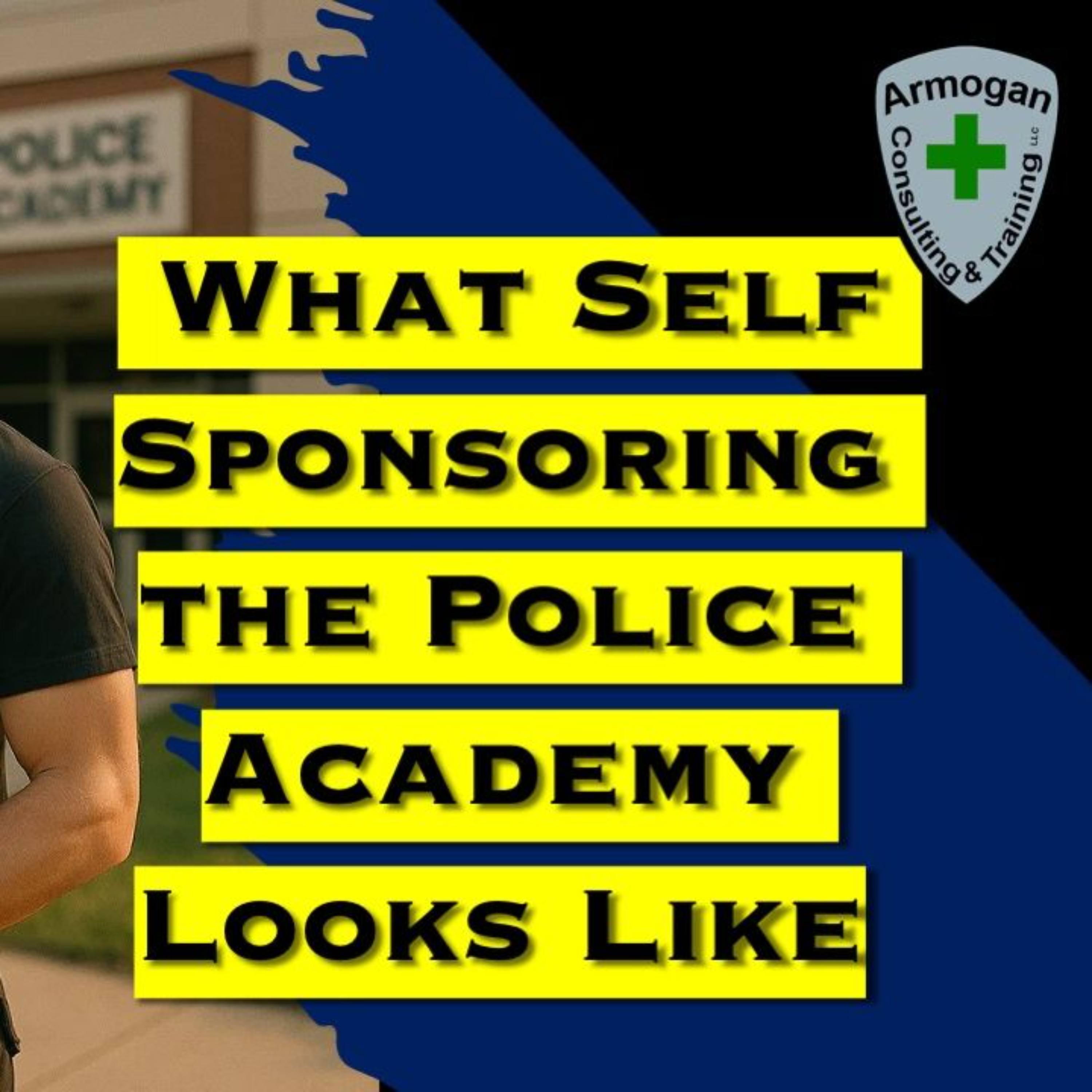 What Self Sponsoring the Police Academy Looks Like episode artwork