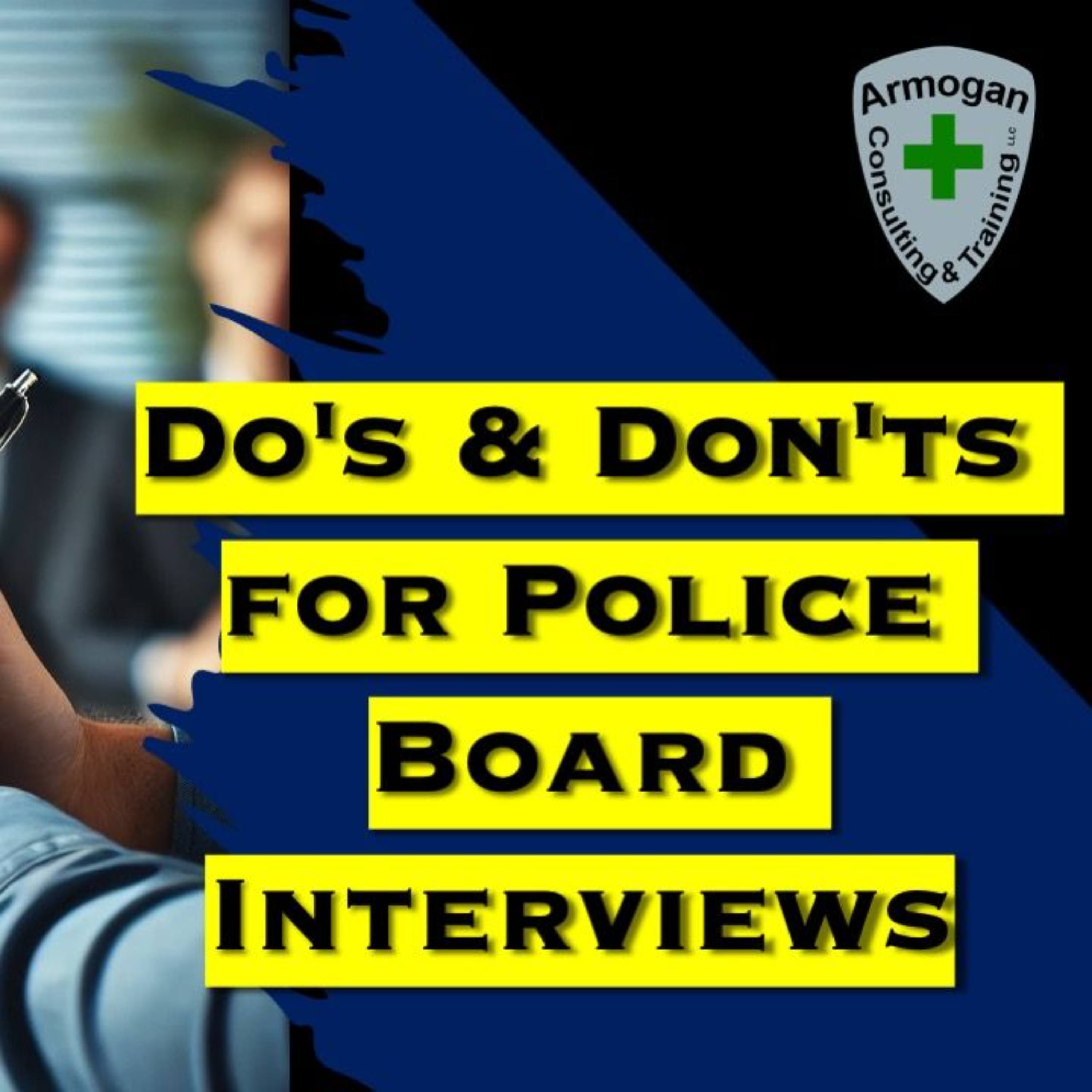 Do's & Don'ts for Police Board Interviews episode artwork