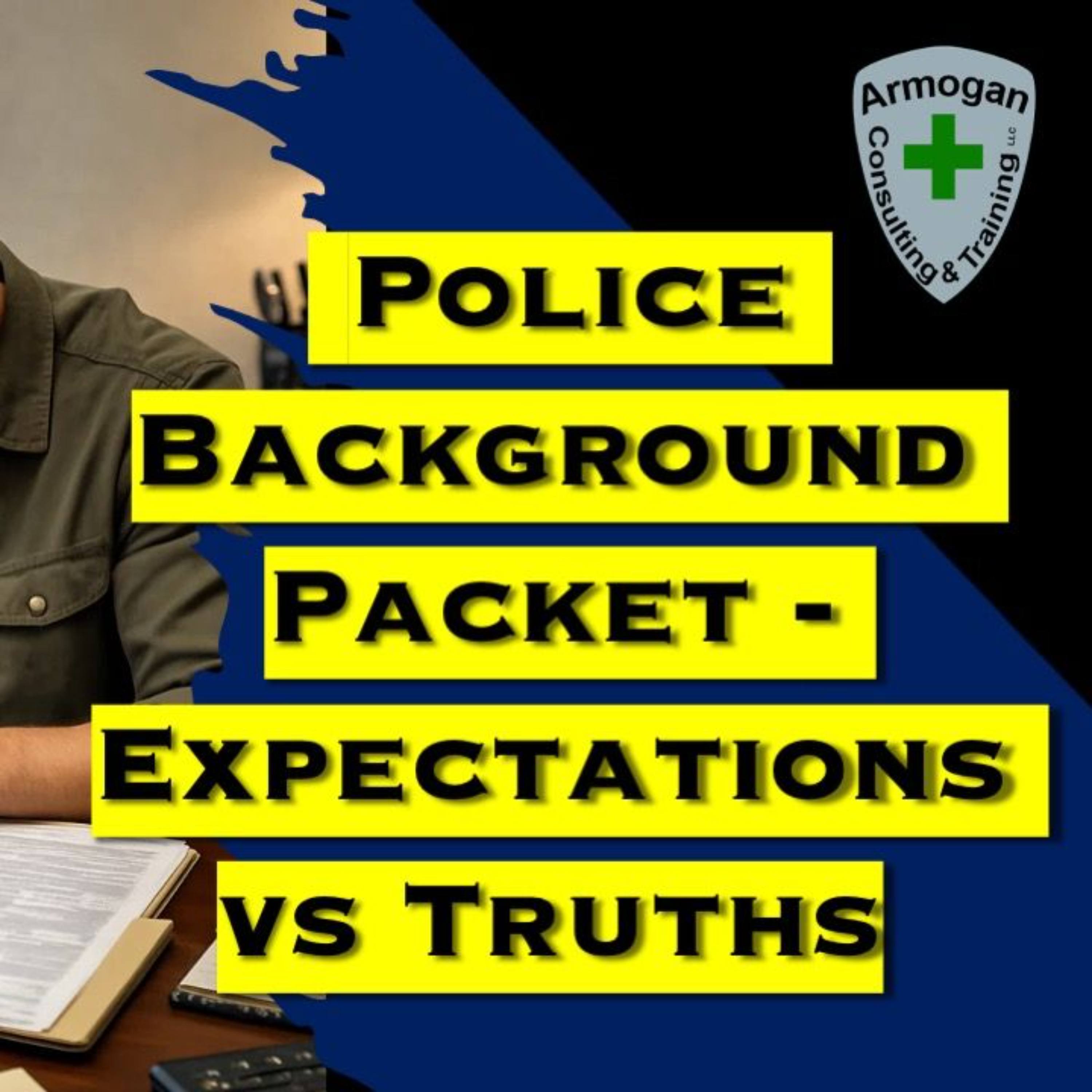 Police Background Packet Expectations vs Truths episode artwork