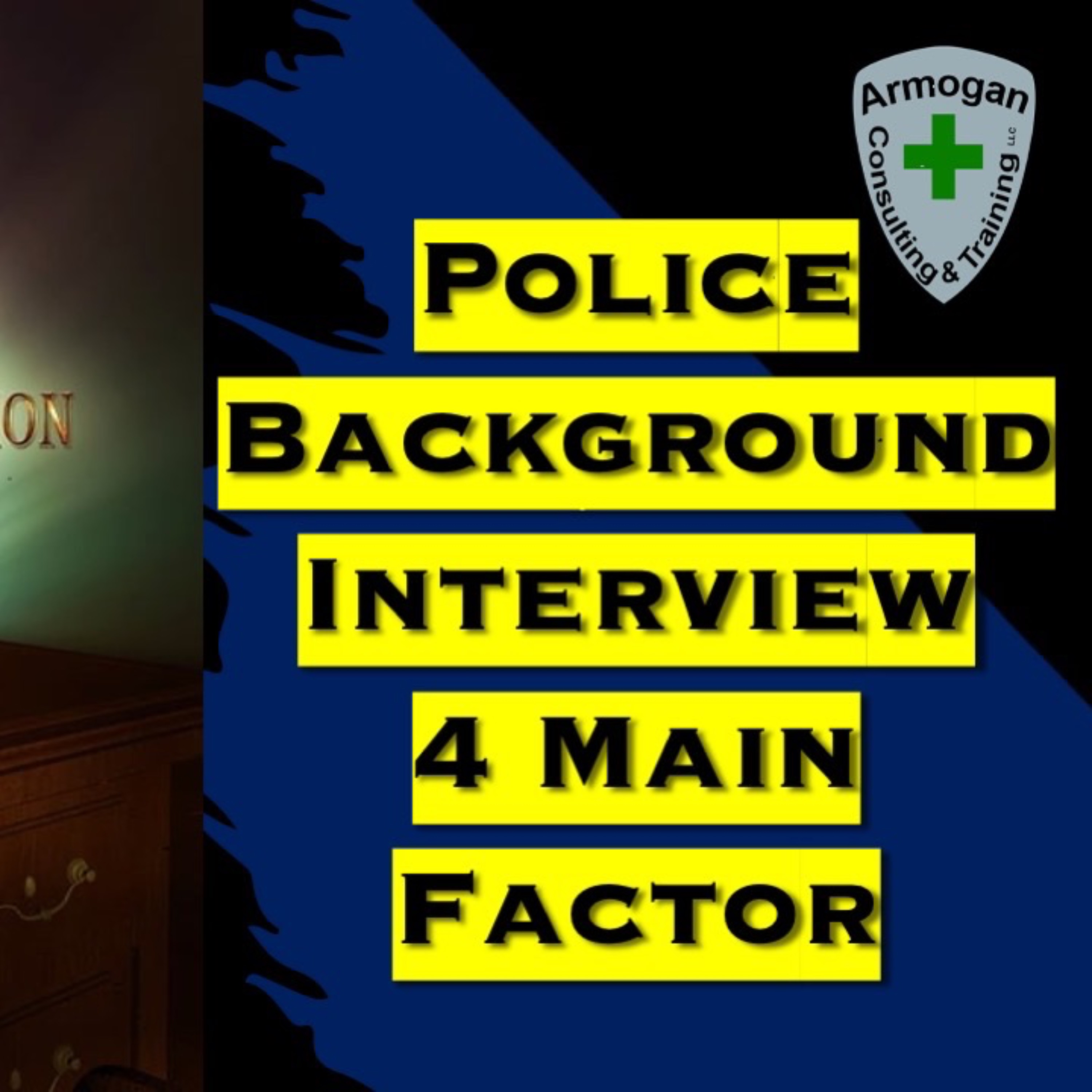 Police Background Investigation 4 Main Components episode artwork