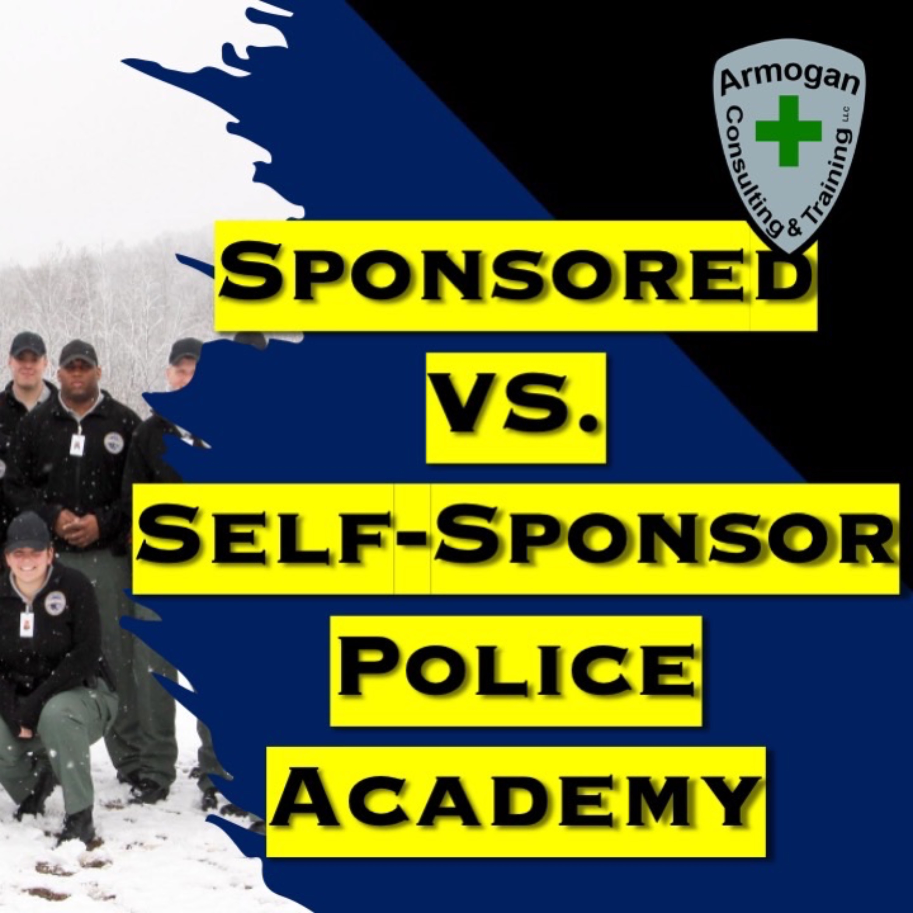 Sponsored Police Academy Vs. Self Sponsored episode artwork