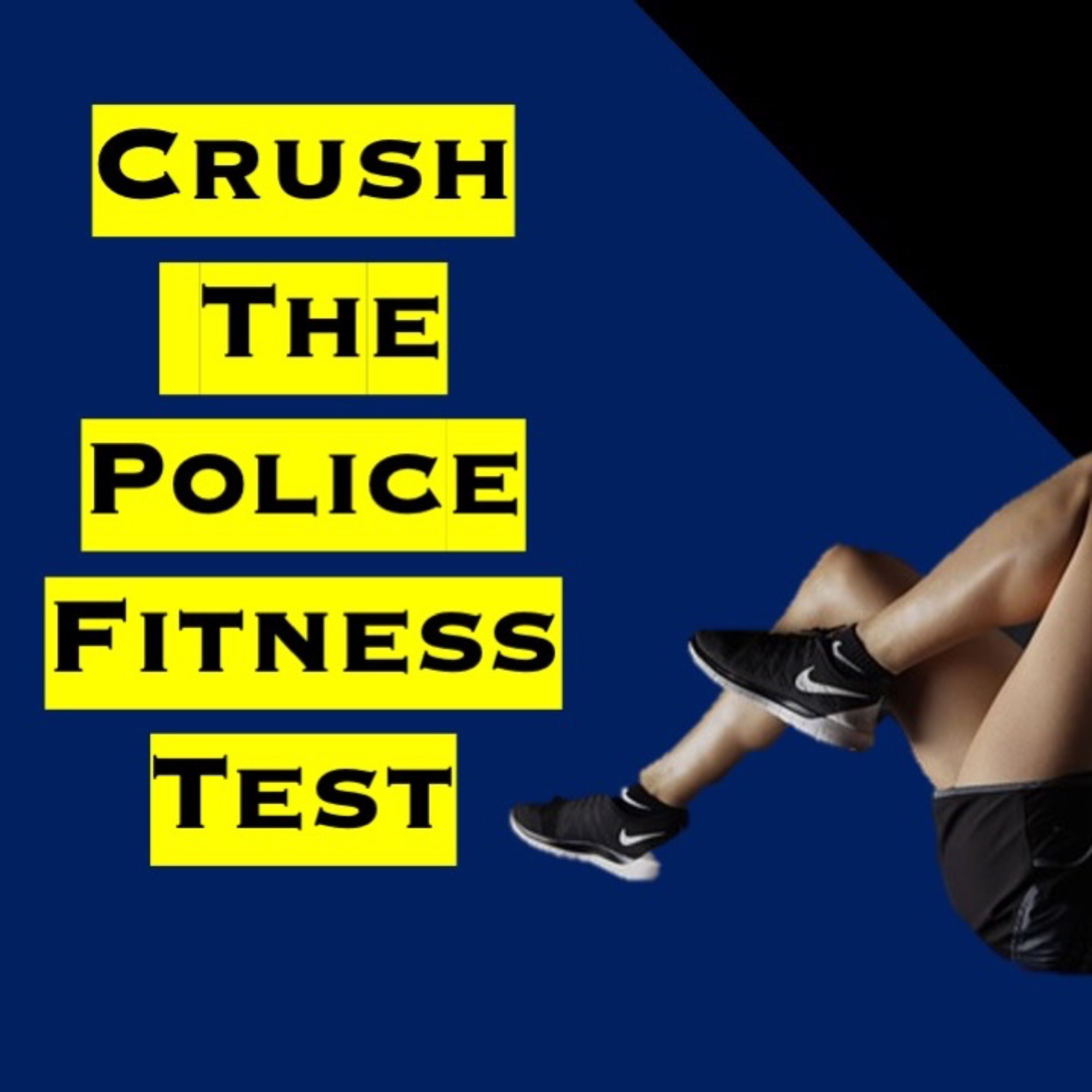 Crushing The Police Fitness Test episode artwork