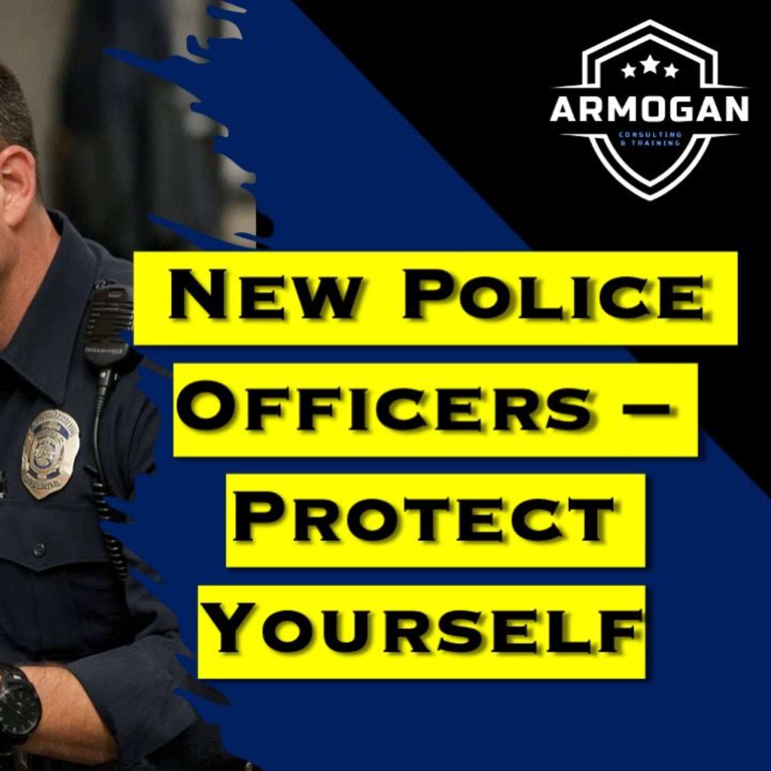 New Police Officers - Protect Yourself episode artwork