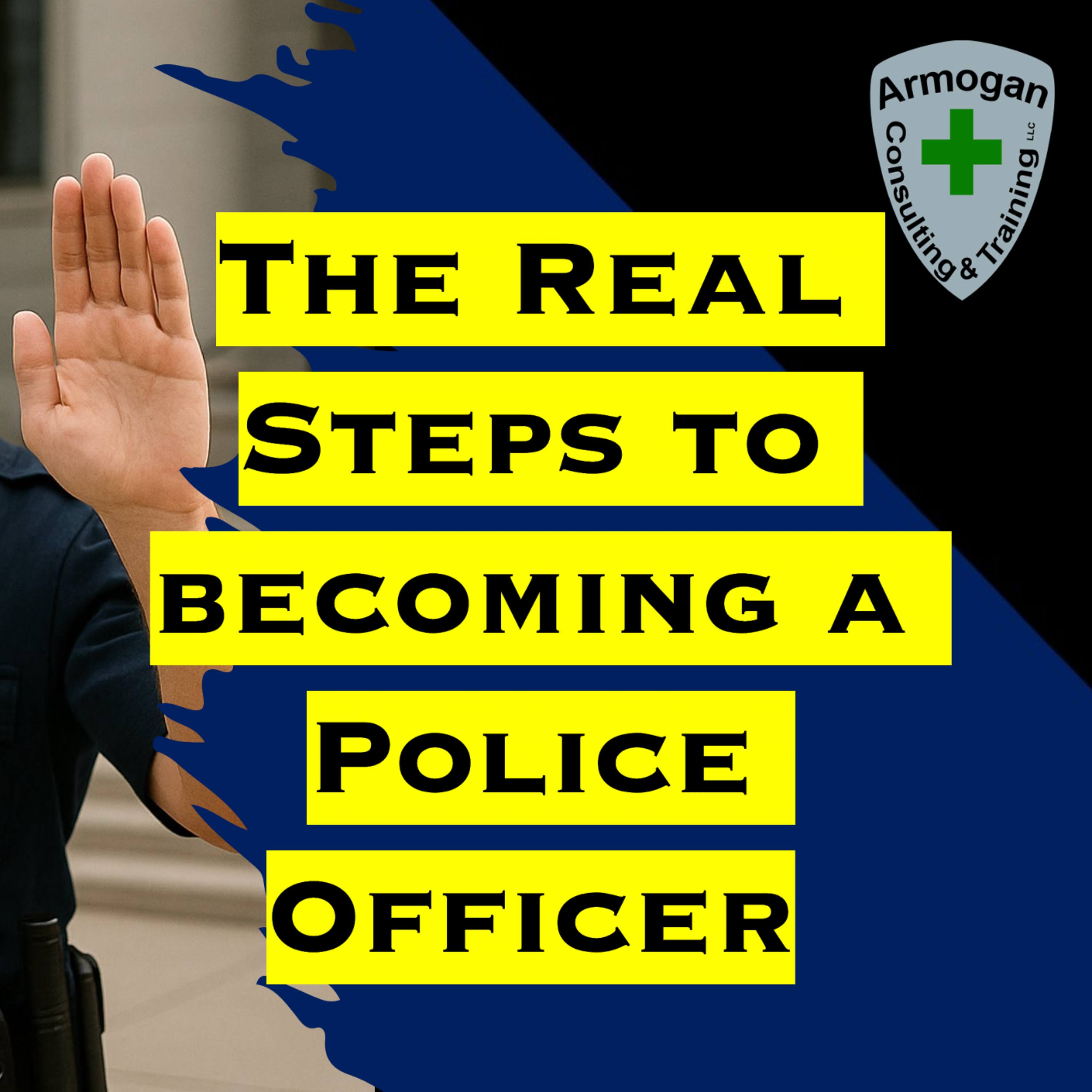The Real Steps to Becoming a Police Officer episode artwork