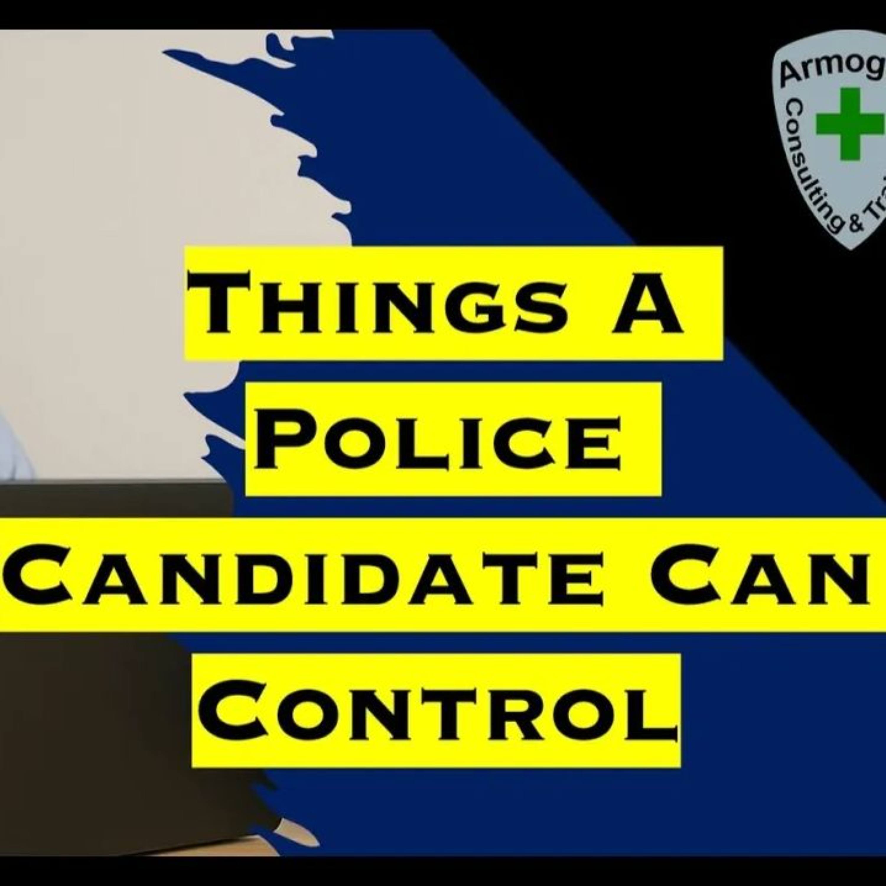 Things A Police Candidate Can Control episode artwork