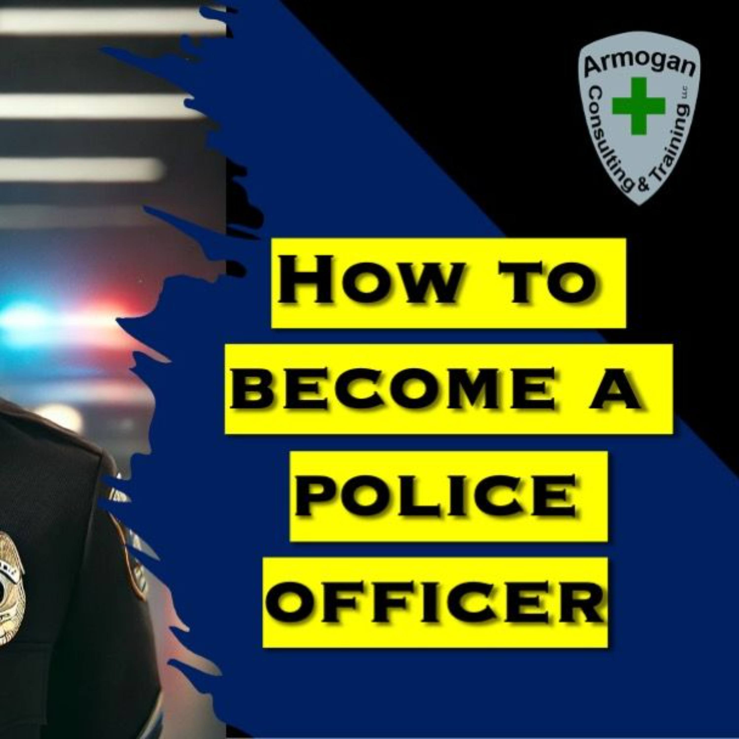 How to Become a Police Officer episode artwork