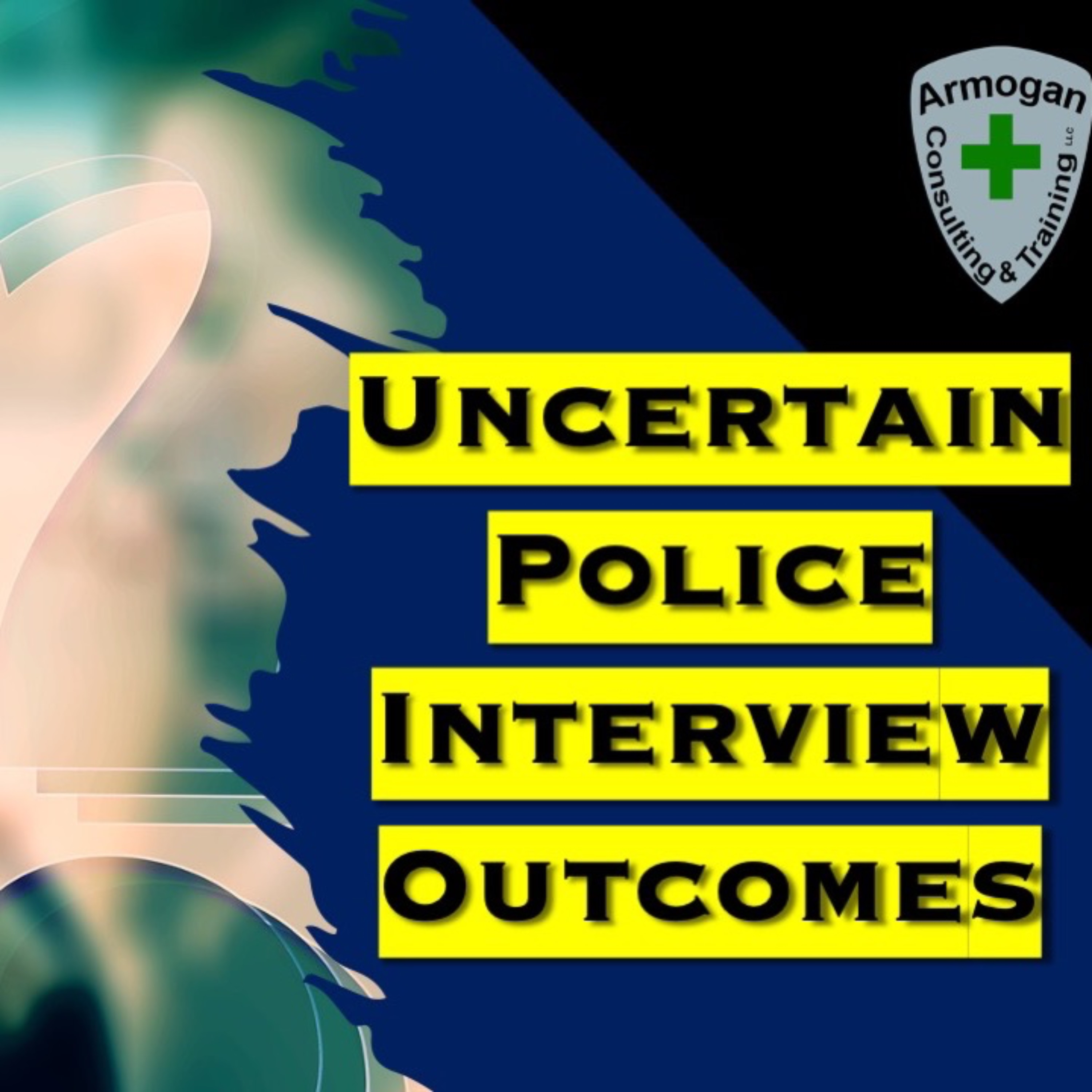 Uncertainty About Police Interview Outcomes episode artwork